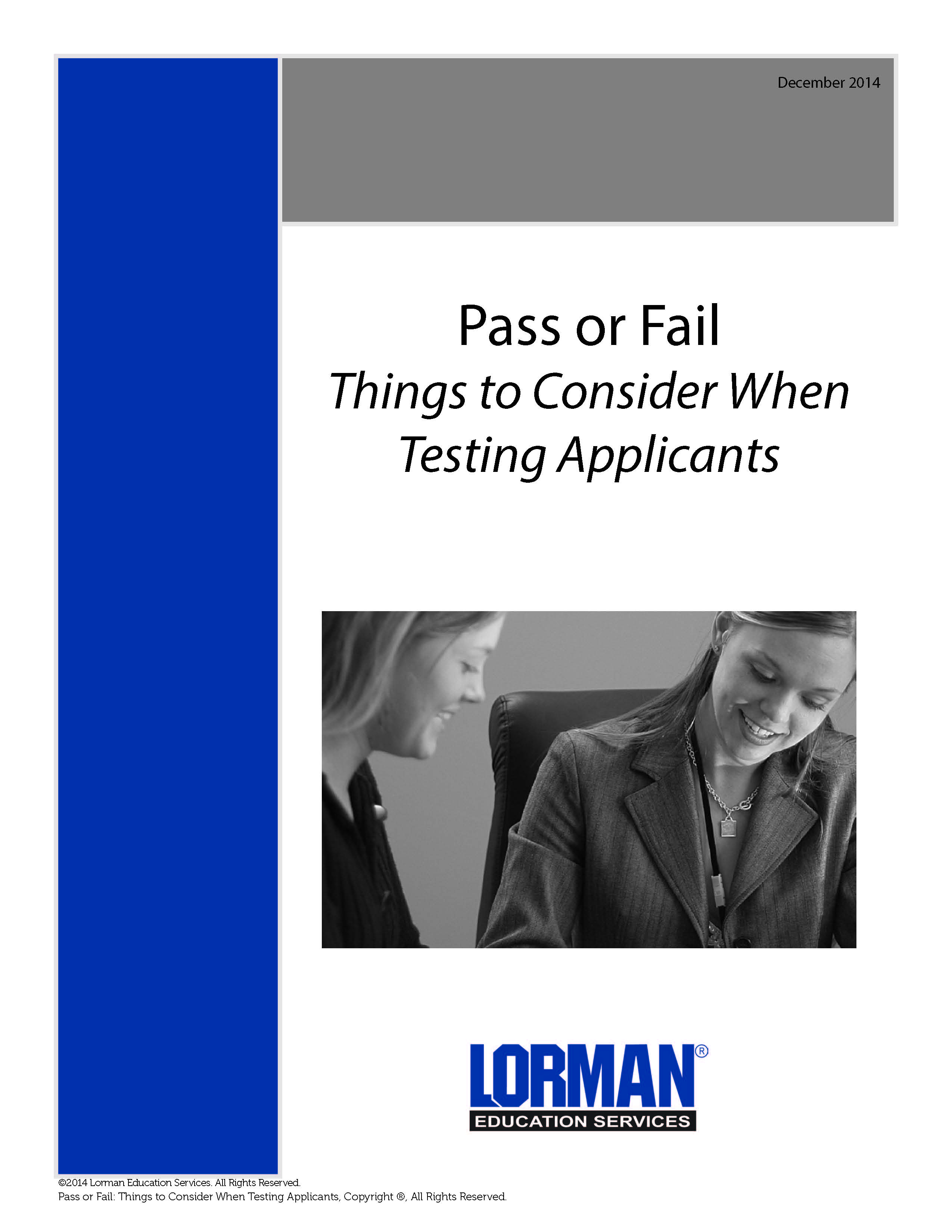 Pass or Fail: Things to Consider When Testing Applicants