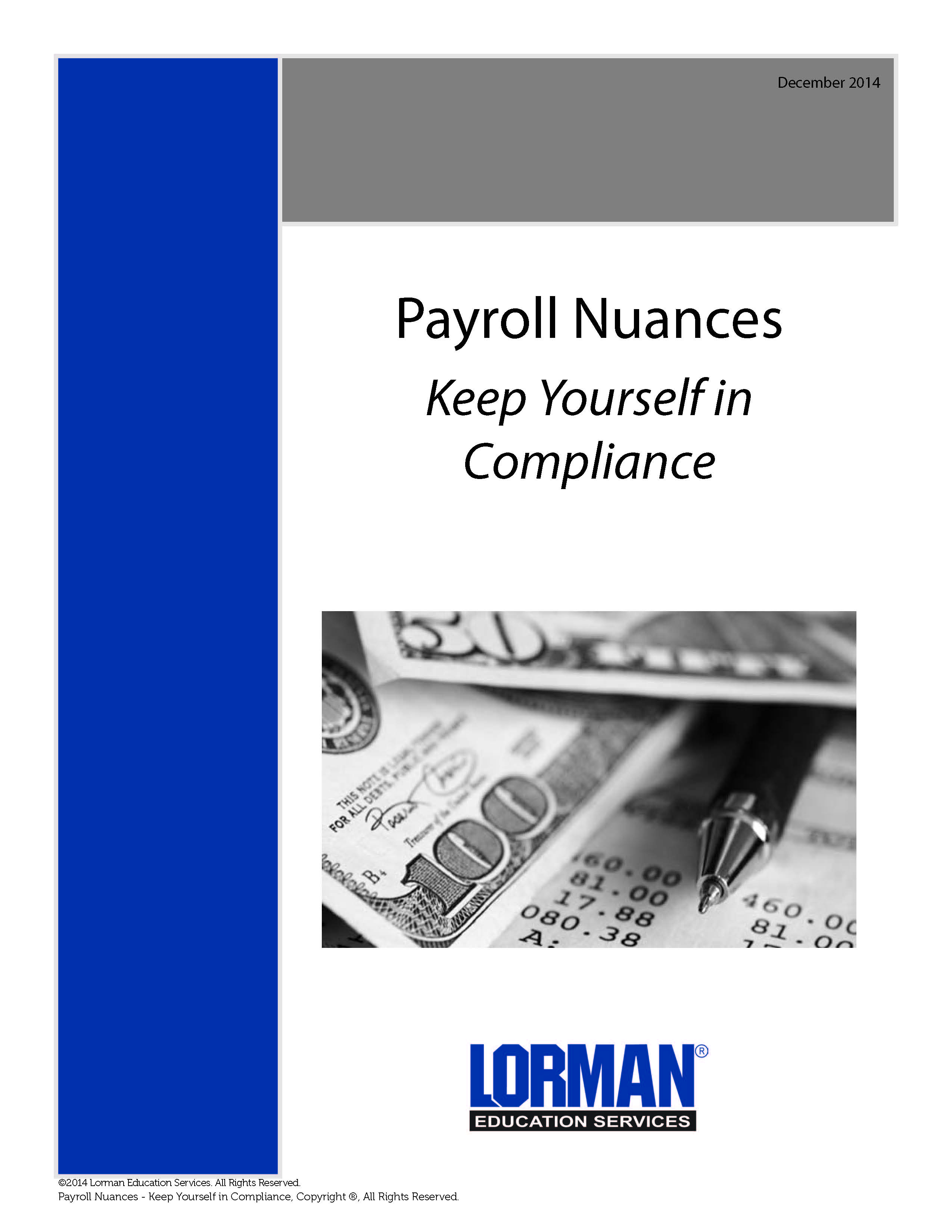 Payroll Nuances - Keep Yourself in Compliance