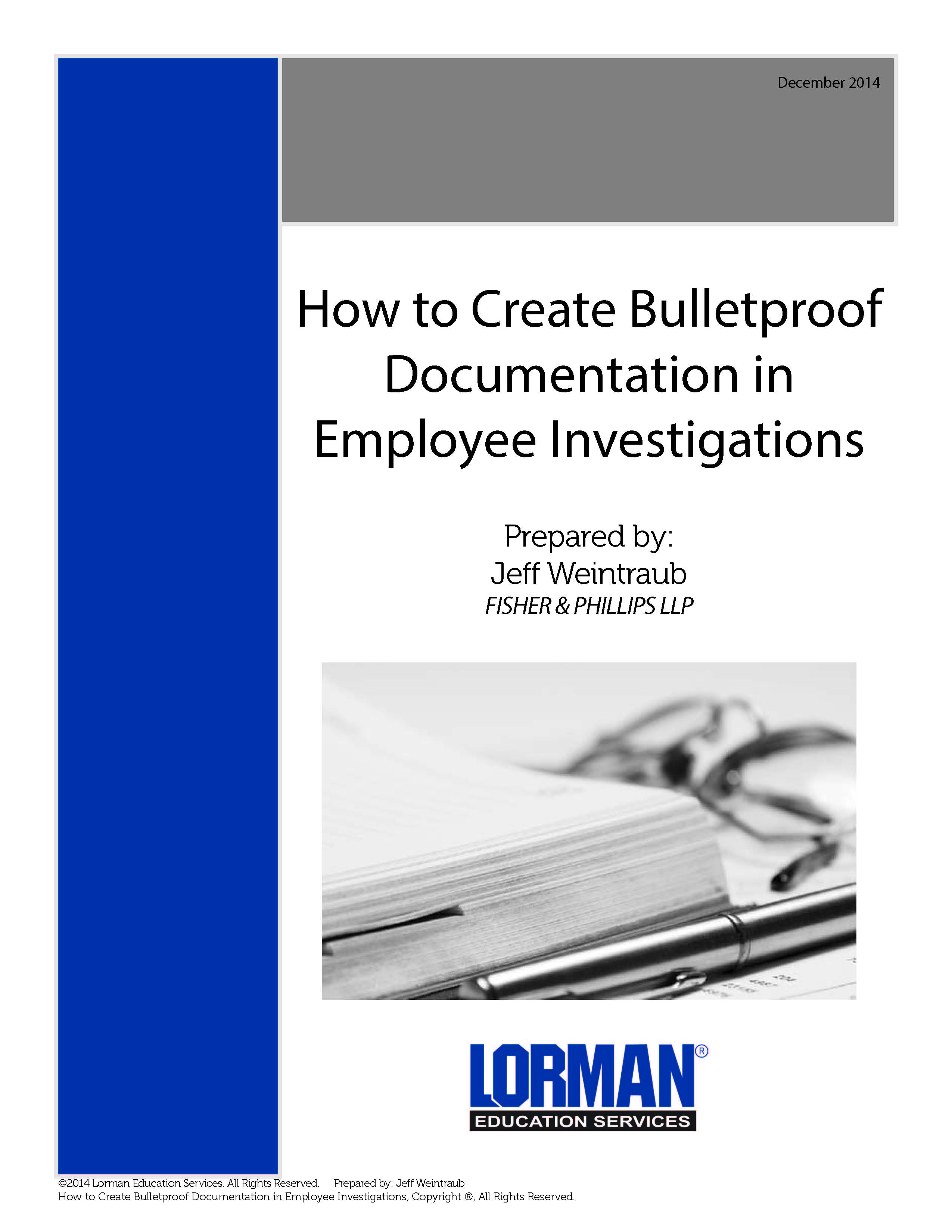 How to Create Bulletproof Documentation in Employee Investigations