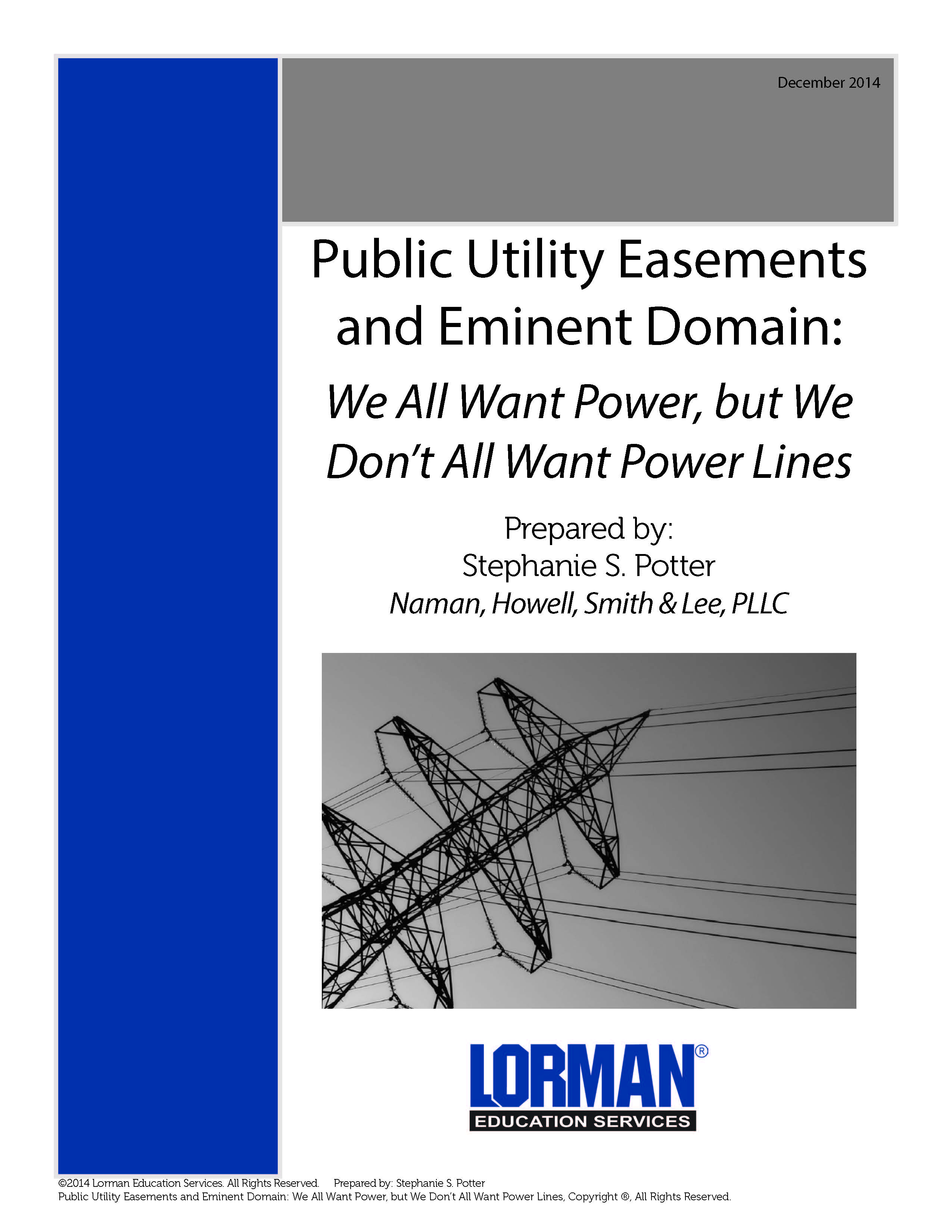 Public Utility Easements and Eminent Domain: We All Want Power, but We Don’t All Want Power Lines