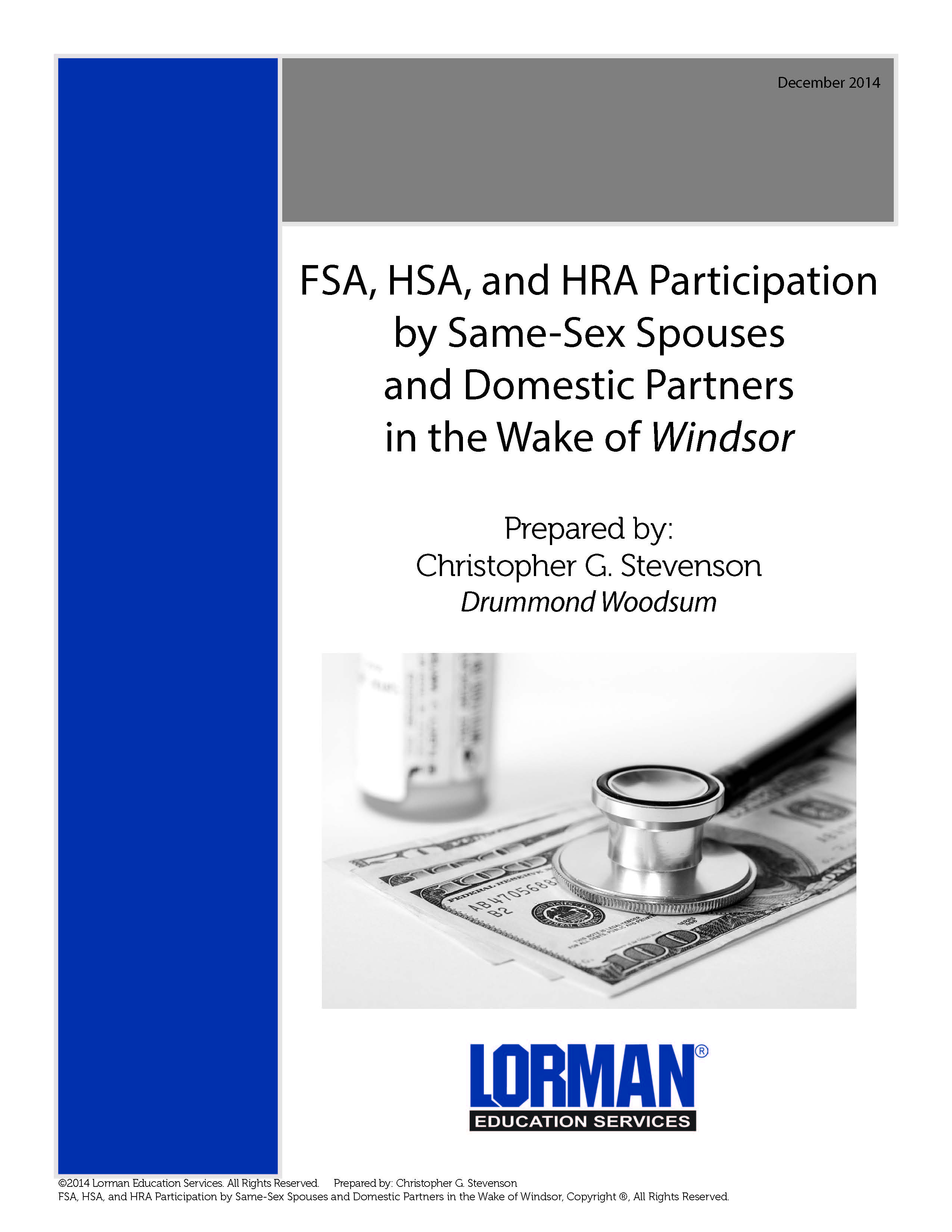 FSA, HSA, and HRA Participation by Same-Sex Spouses and Domestic Partners in the Wake of Windsor