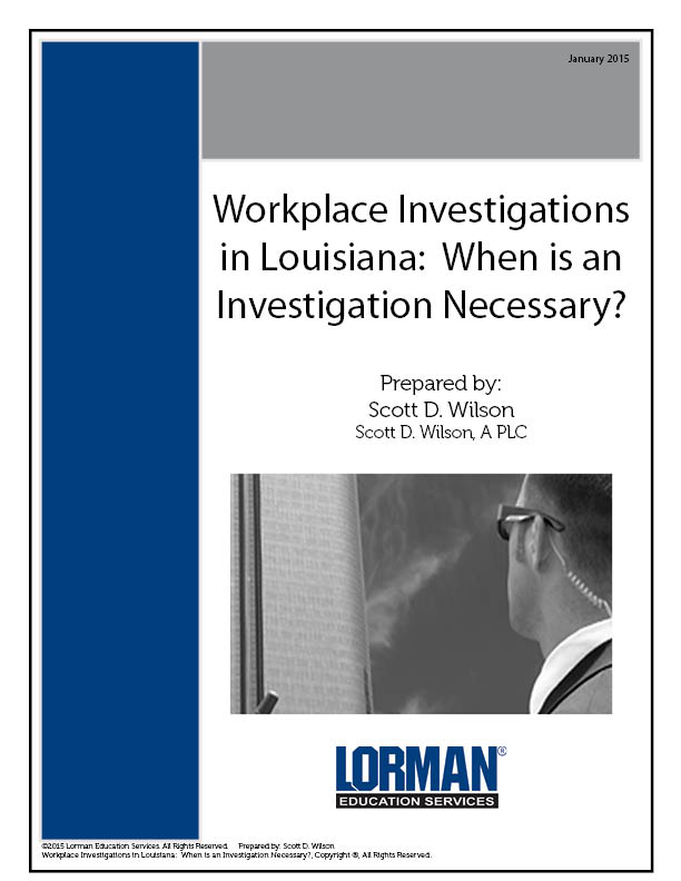 Workplace Investigations in Louisiana: When is an Investigation Necessary?