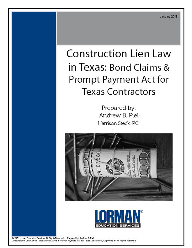 Construction Lien Law in Texas: Bond Claims & Prompt Payment Act for Texas Contractors