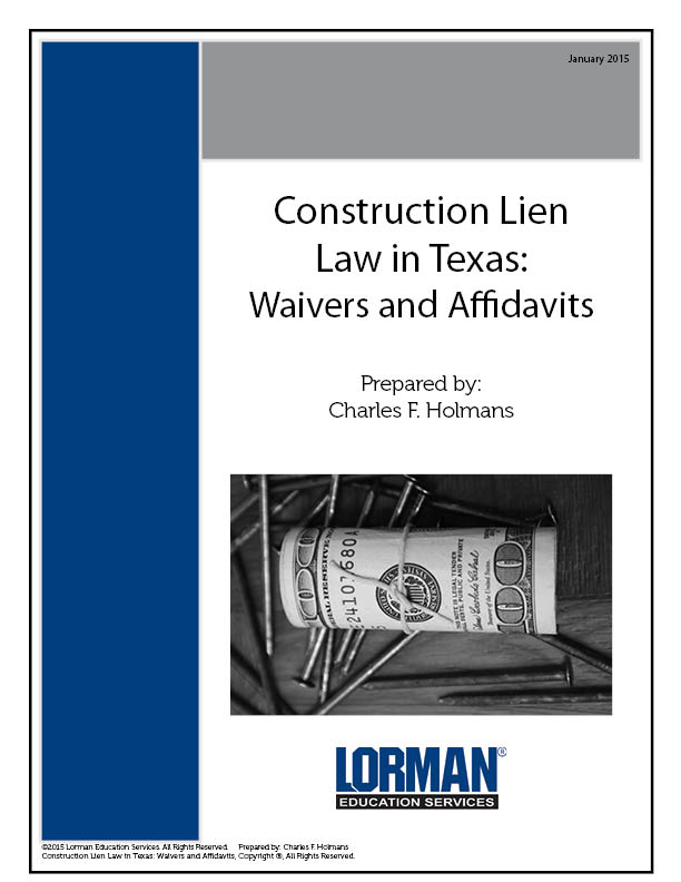 Construction Lien Law in Texas: Waivers and Affidavits