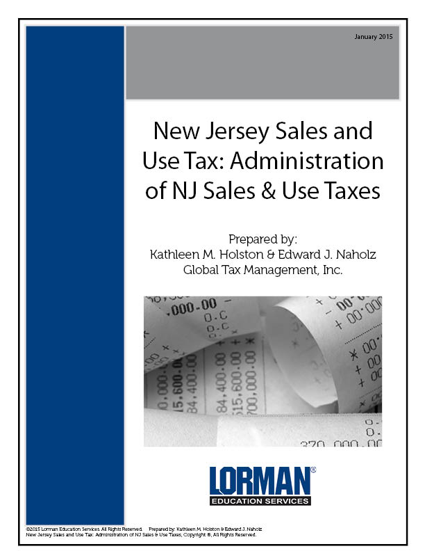 New Jersey Sales and Use Tax: Administration of NJ Sales & Use Taxes