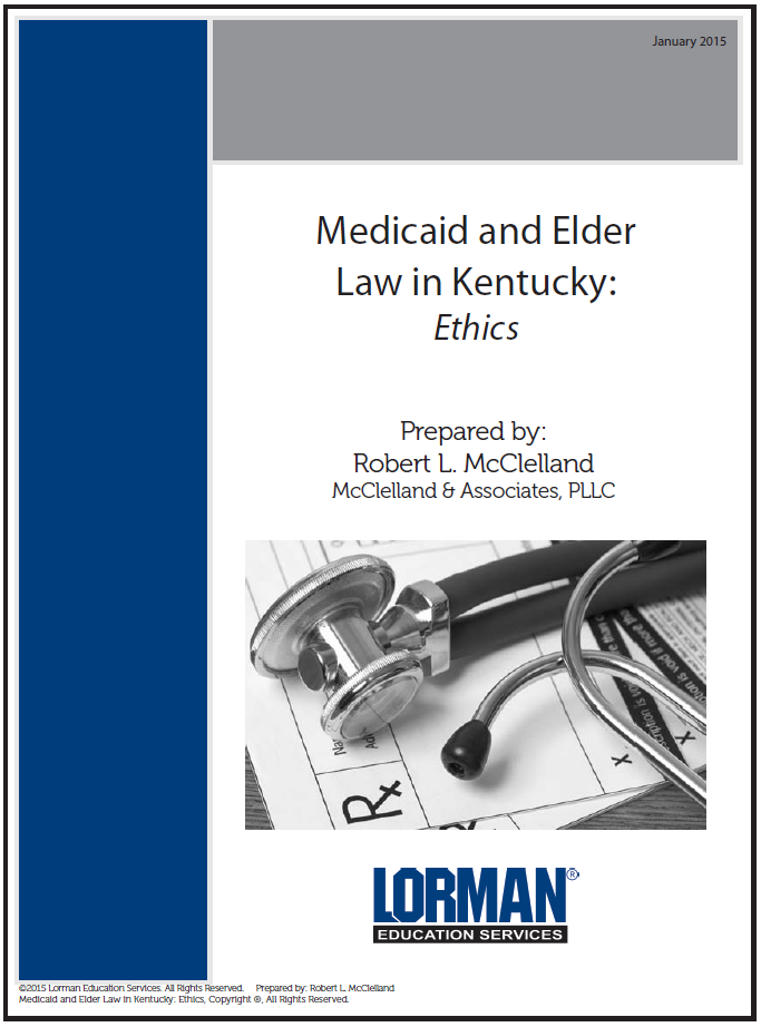 Medicaid and Elder Law in Kentucky: Ethics