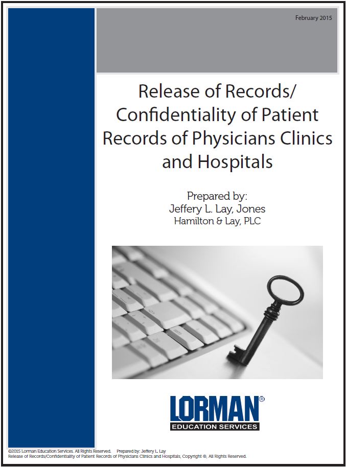 Release of Records/Confidentiality of Patient Records of Physicians Clinics and Hospitals