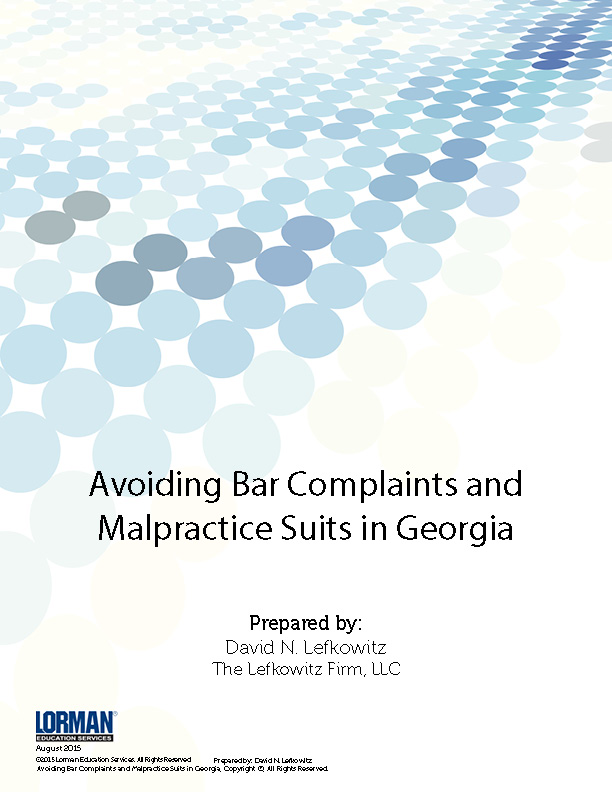 Avoiding Bar Complaints and Malpractice Suits in Georgia