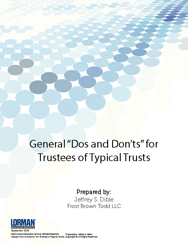 General “Dos and Don’ts” for Trustees of Typical Trusts