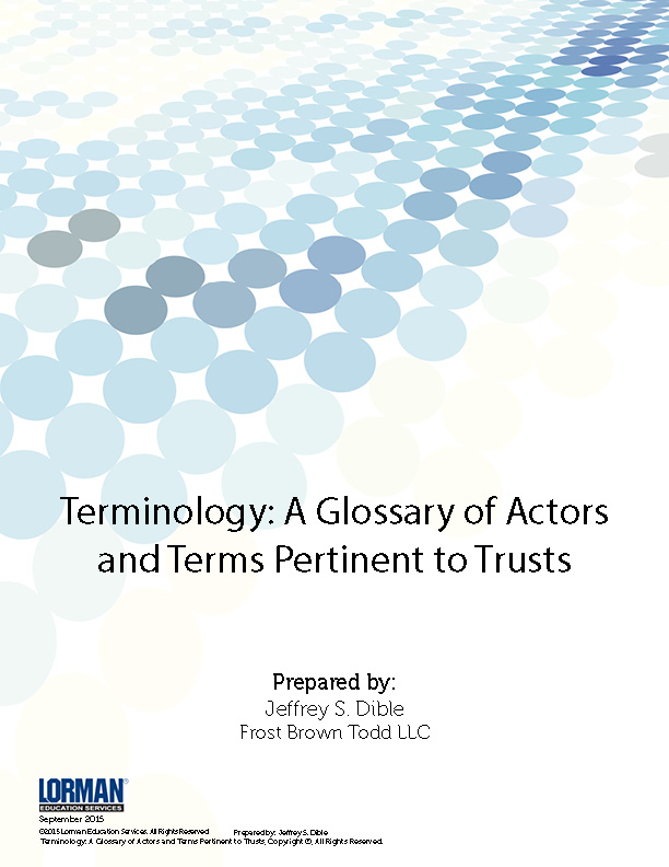 Terminology: A Glossary of Actors and Terms Pertinent to Trusts