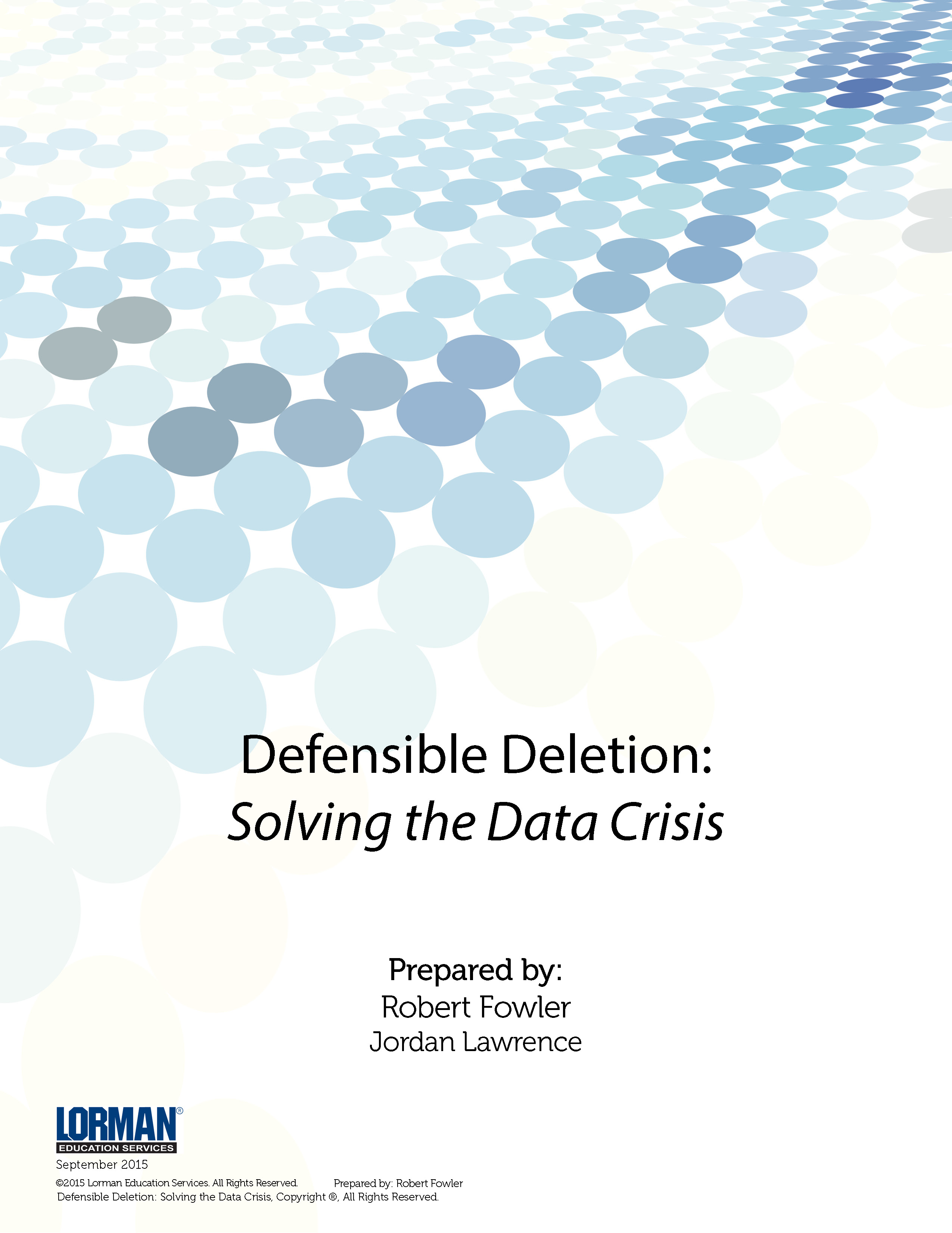 Defensible Deletion - Solving the Data Crisis