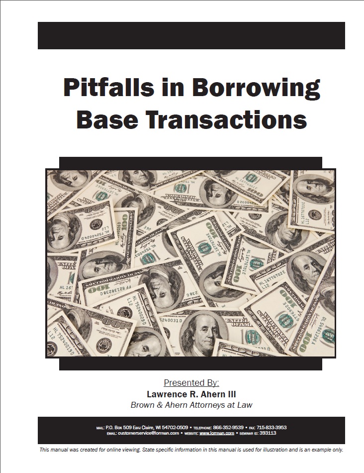 Pitfalls in Borrowing Base Transactions