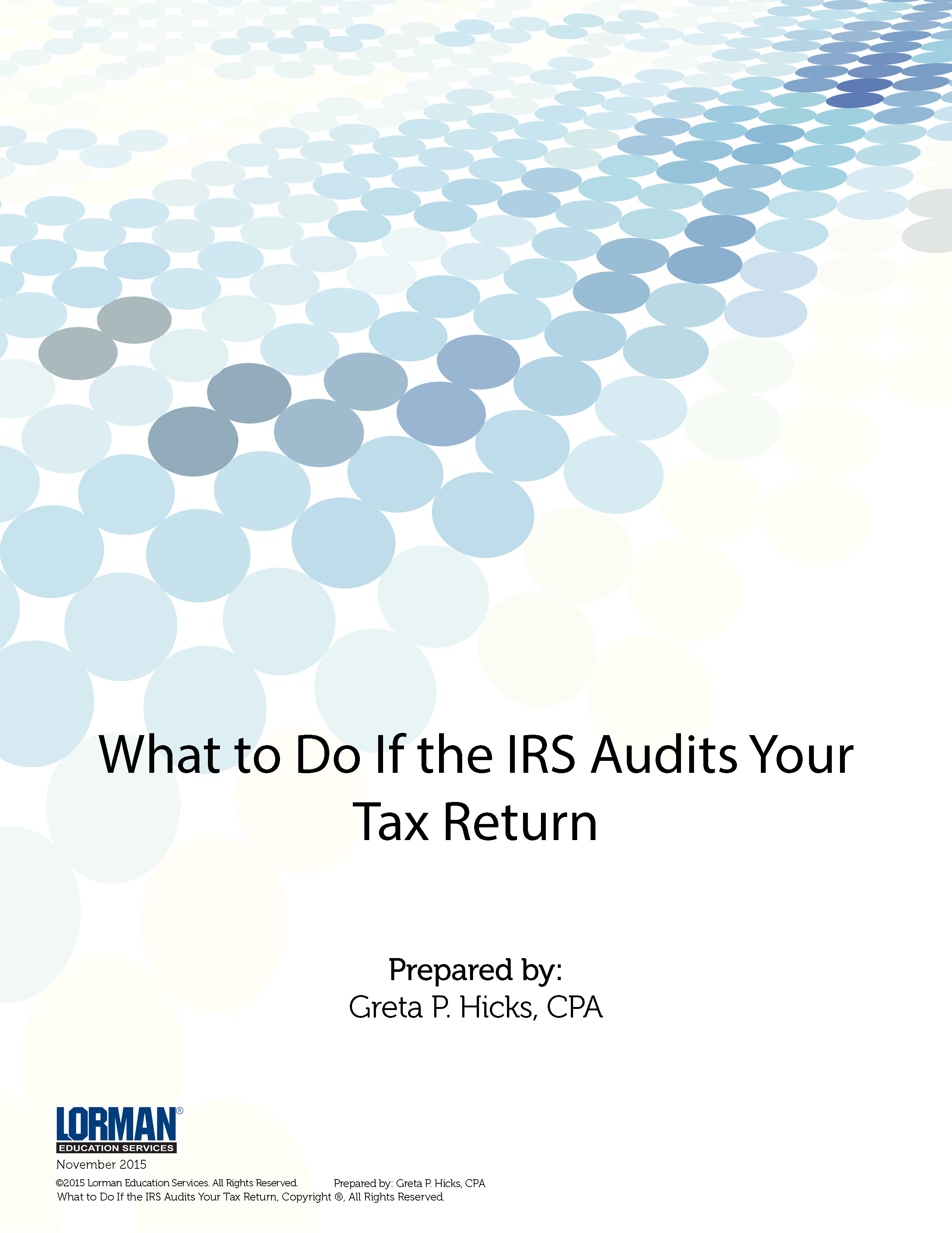 What To Do If The IRS Audits Your Tax Return