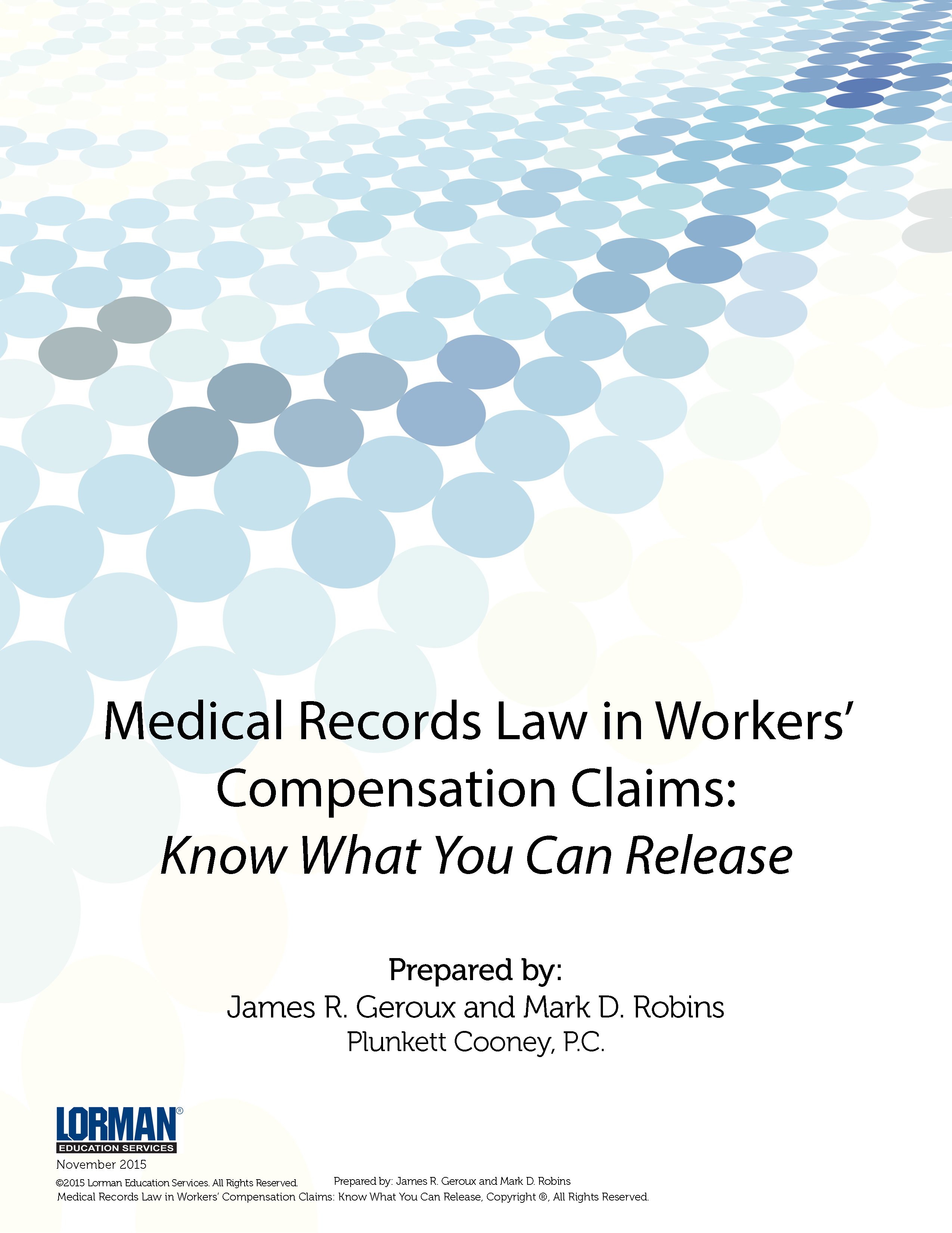 Medical Records Law in Workers' Compensation Claims Know What You Can