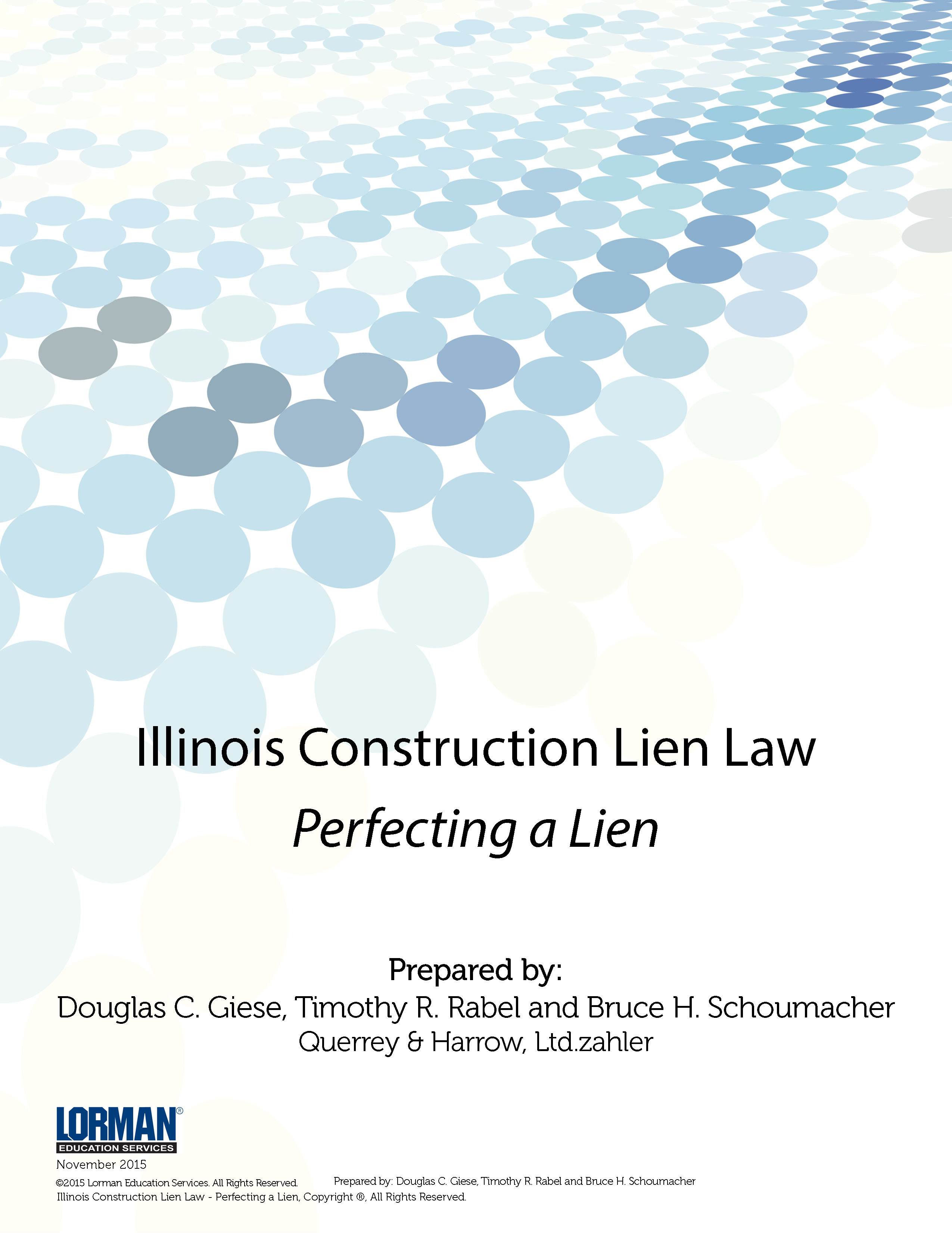 Illinois Construction Lien Law - Perfecting a Lien