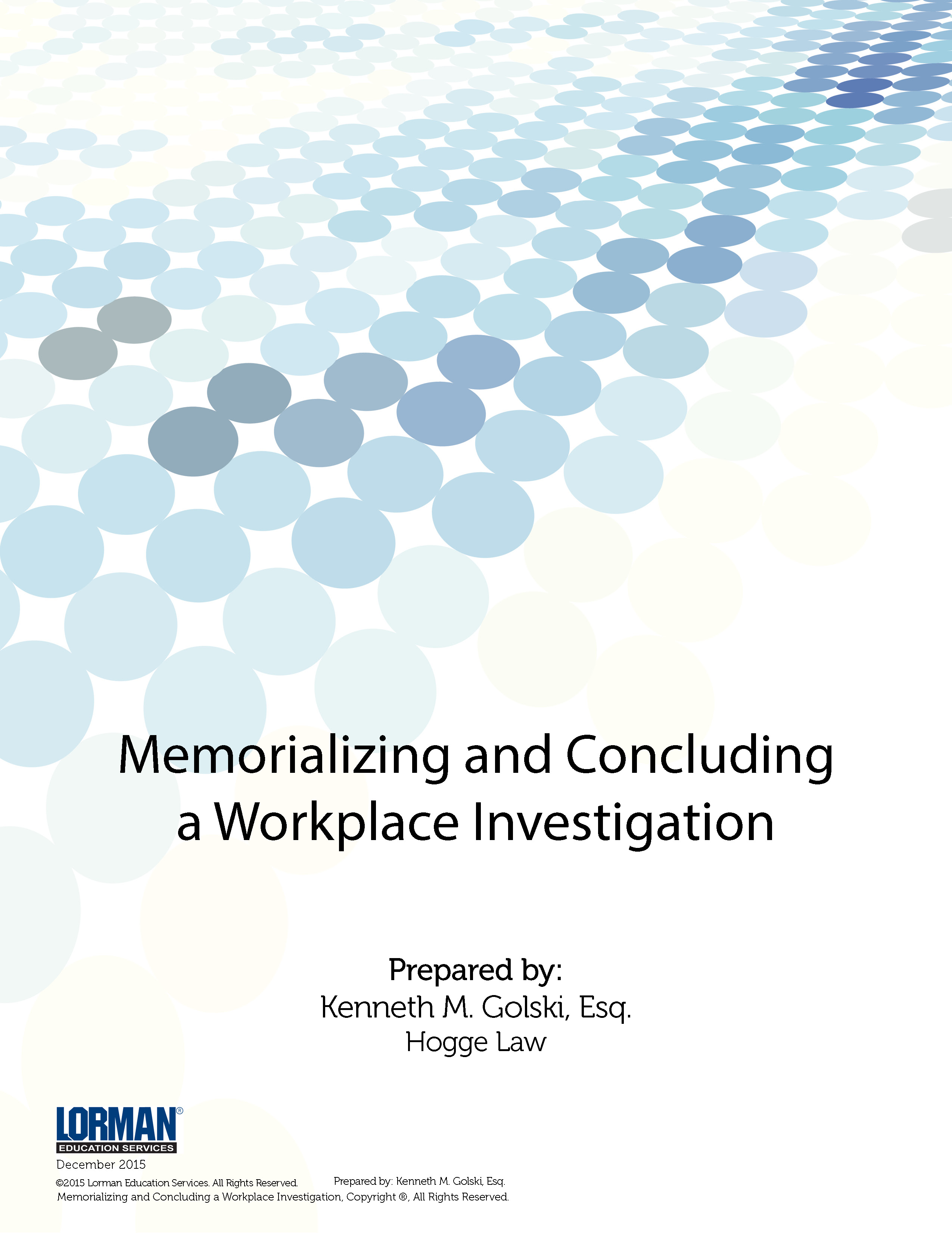 Memorializing and Concluding a Workplace Investigation