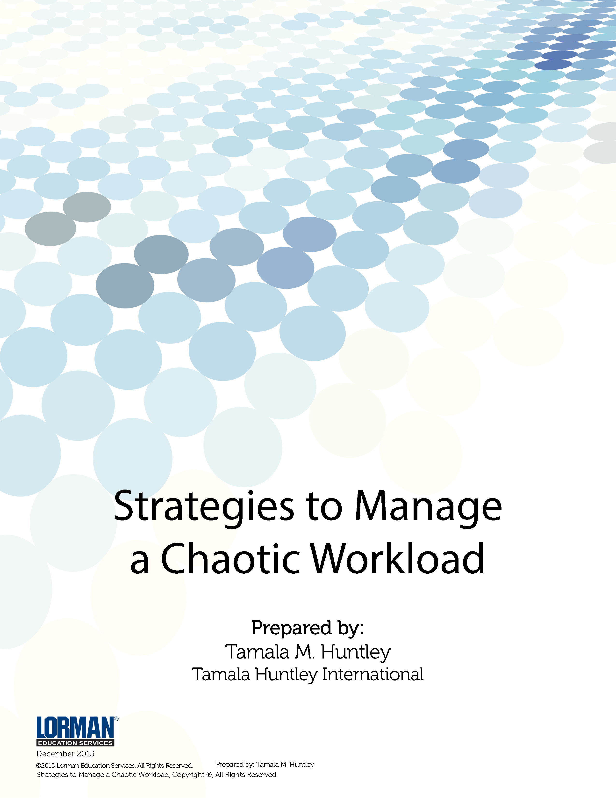 Strategies to Manage a Chaotic Workload