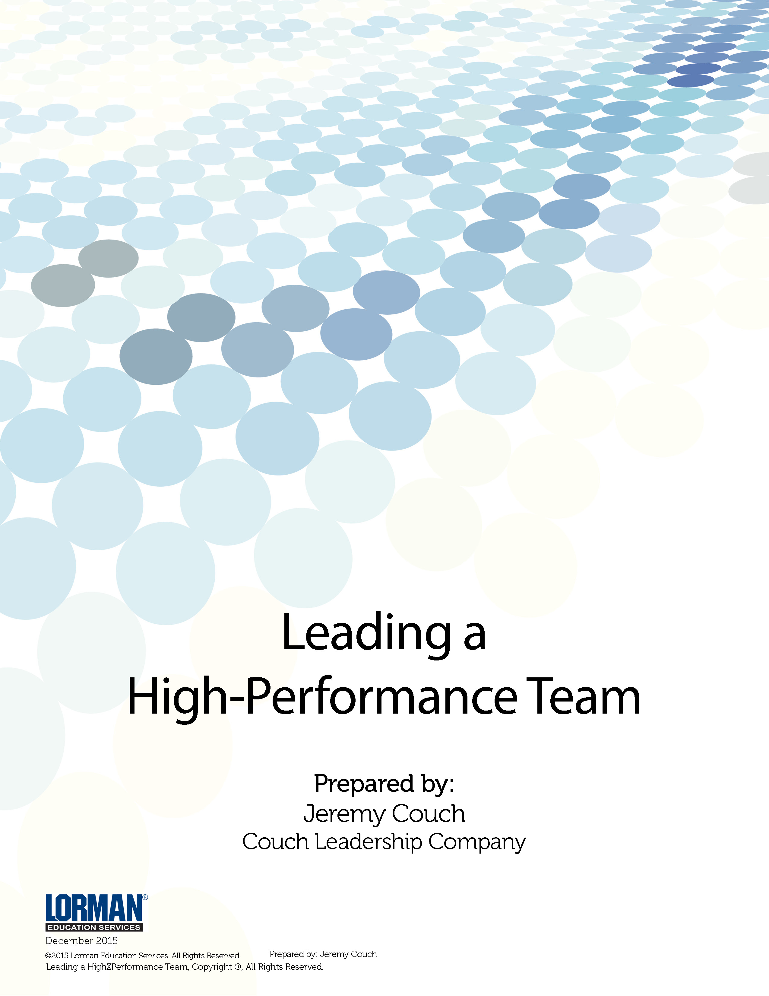 Leading a High - Performance Team