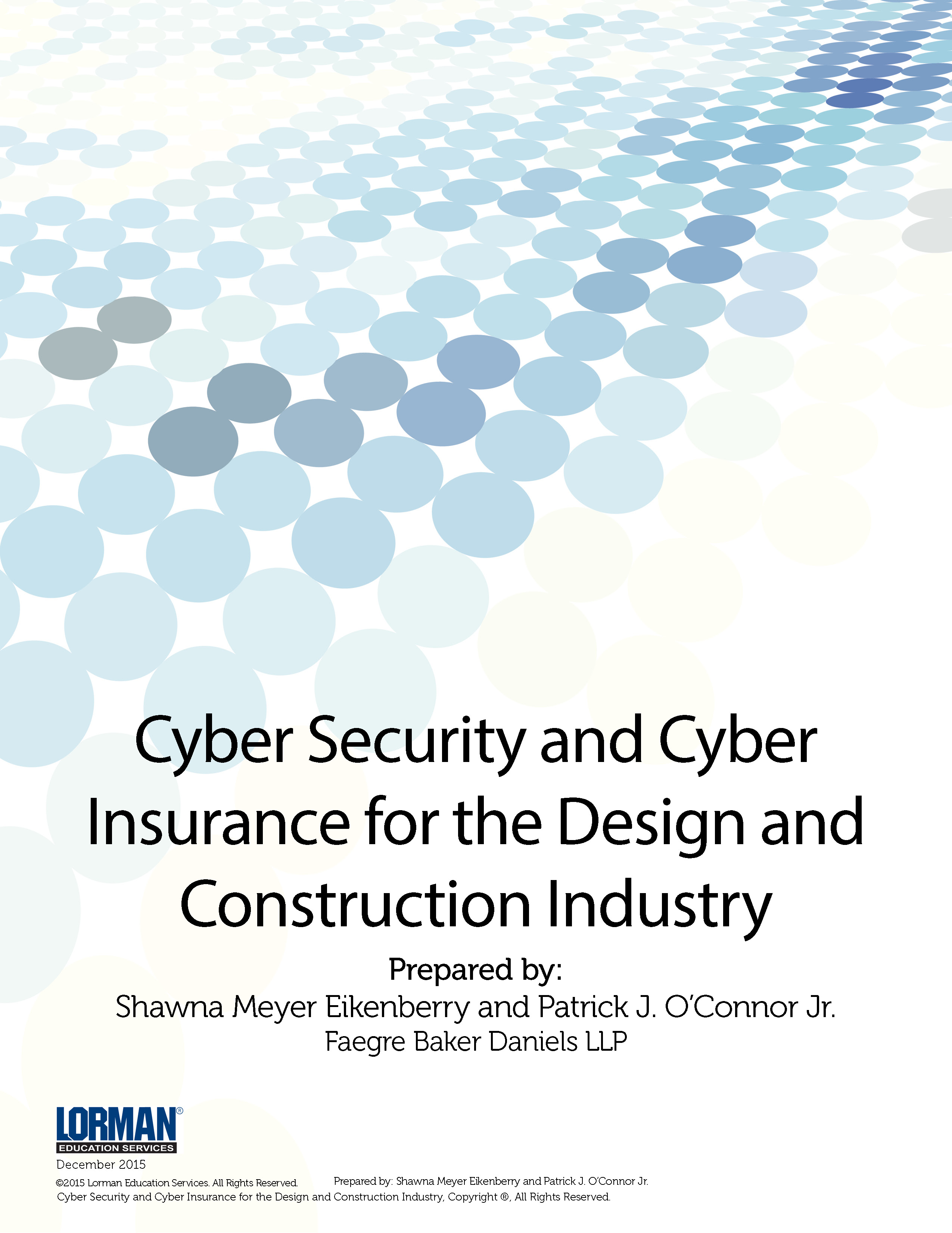 Cyber Security and Cyber Insurance for the Design and Construction Industry