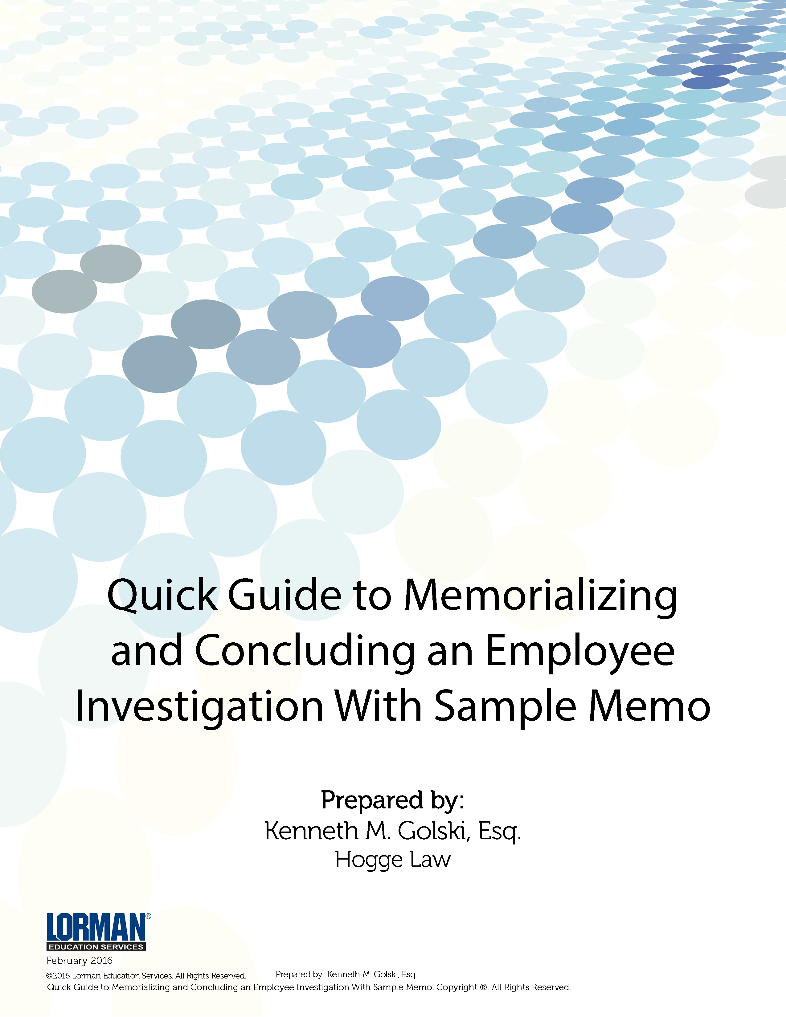 Quick Guide to Memorializing and Concluding an Employee Investigation With Sample Memo