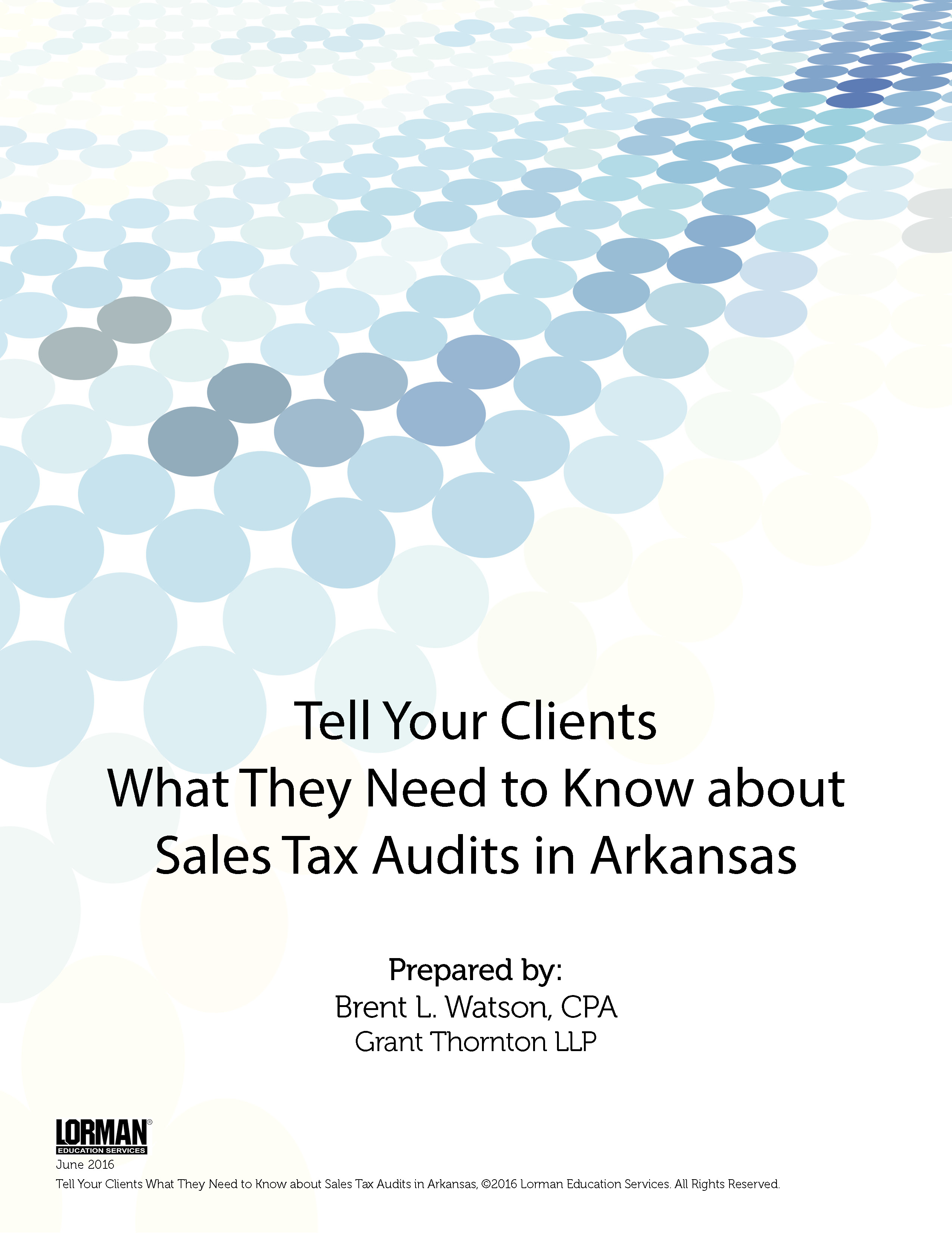 Tell Your Clients What They Need to Know about Sales Tax Audits in Arkansas