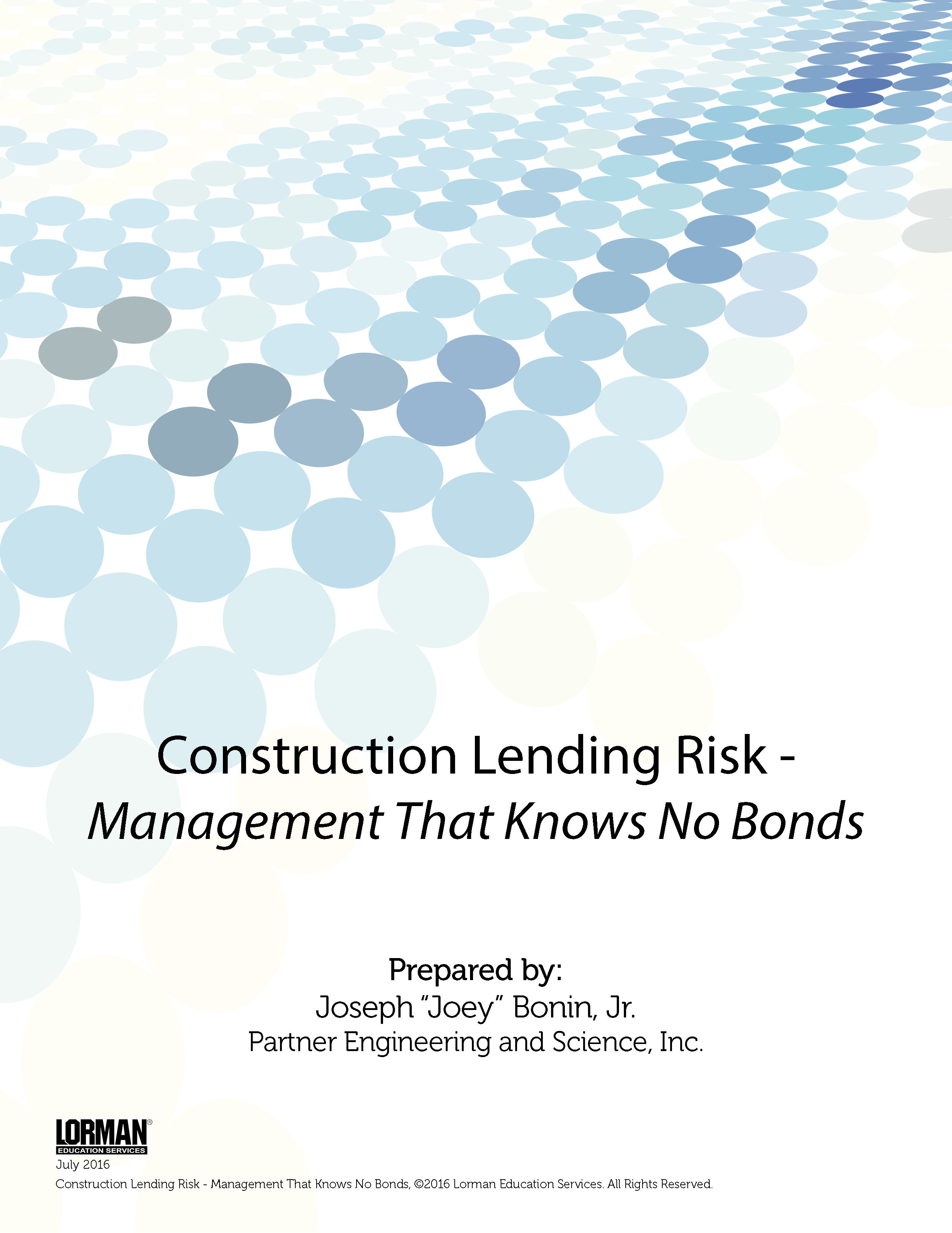 Construction Lending Risk - Management That Knows No Bonds