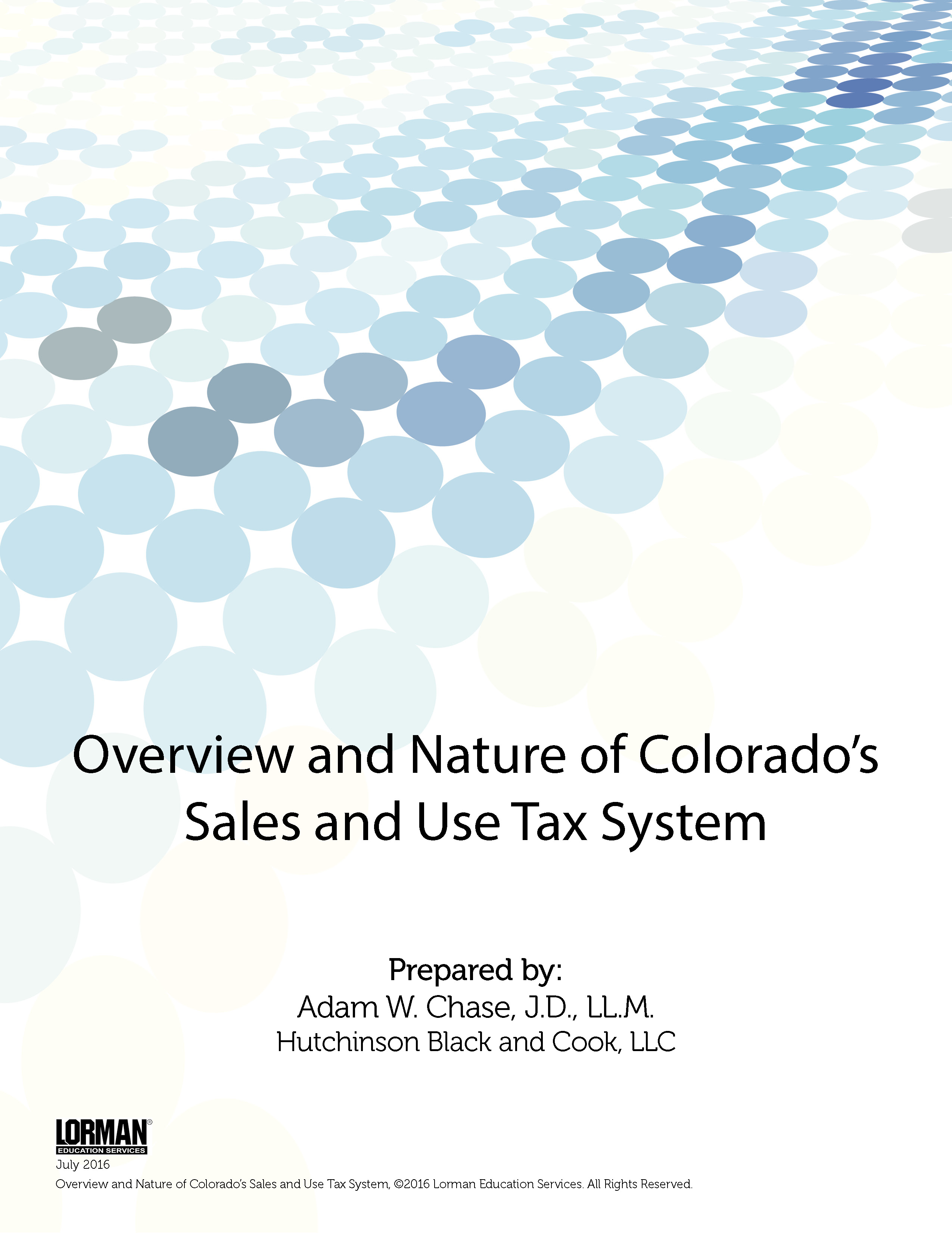 Overview and Nature of Colorado's Sales and Use Tax System