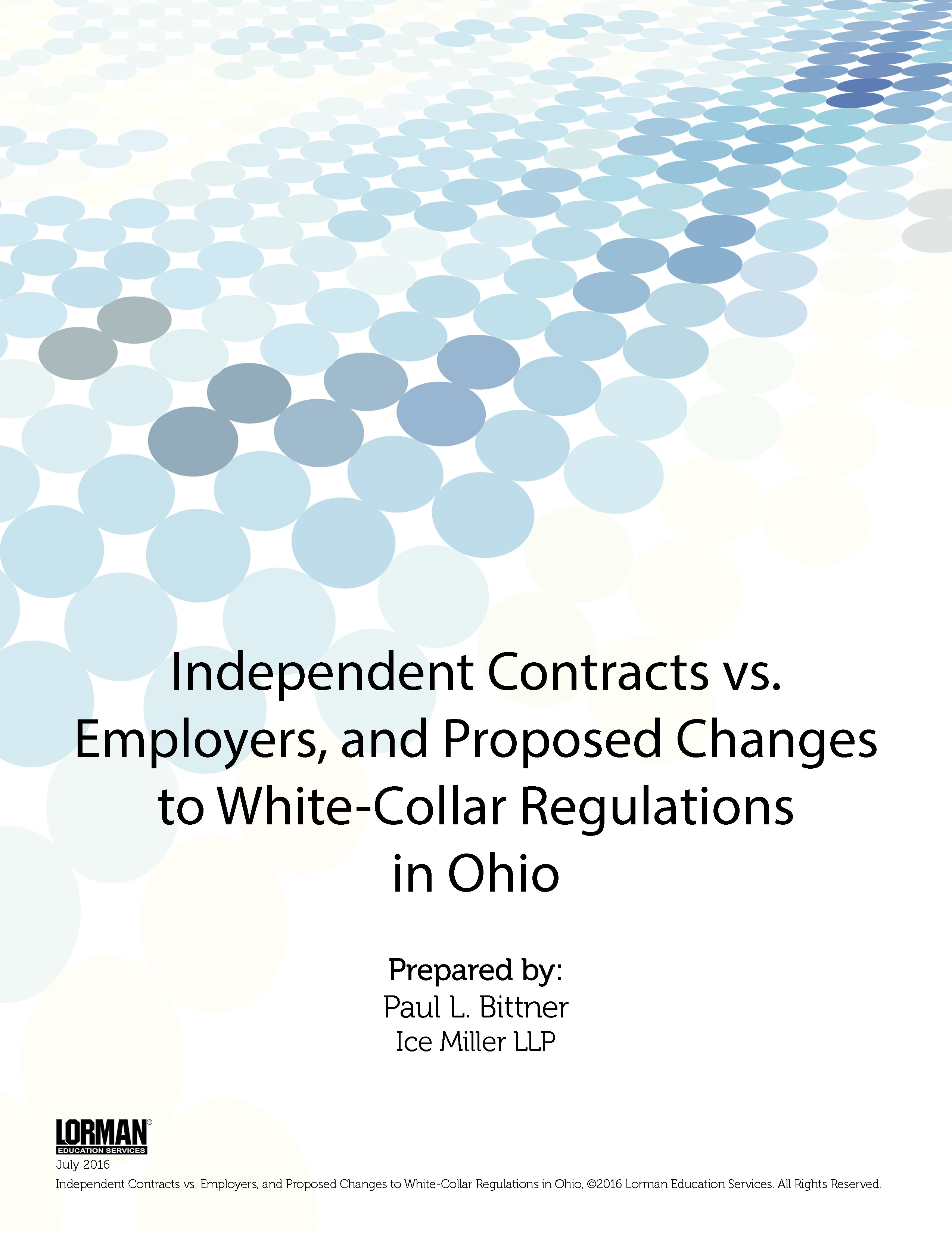 Independent Contracts vs. Employers, and Proposed Changes to White-Collar Regulations in Ohio