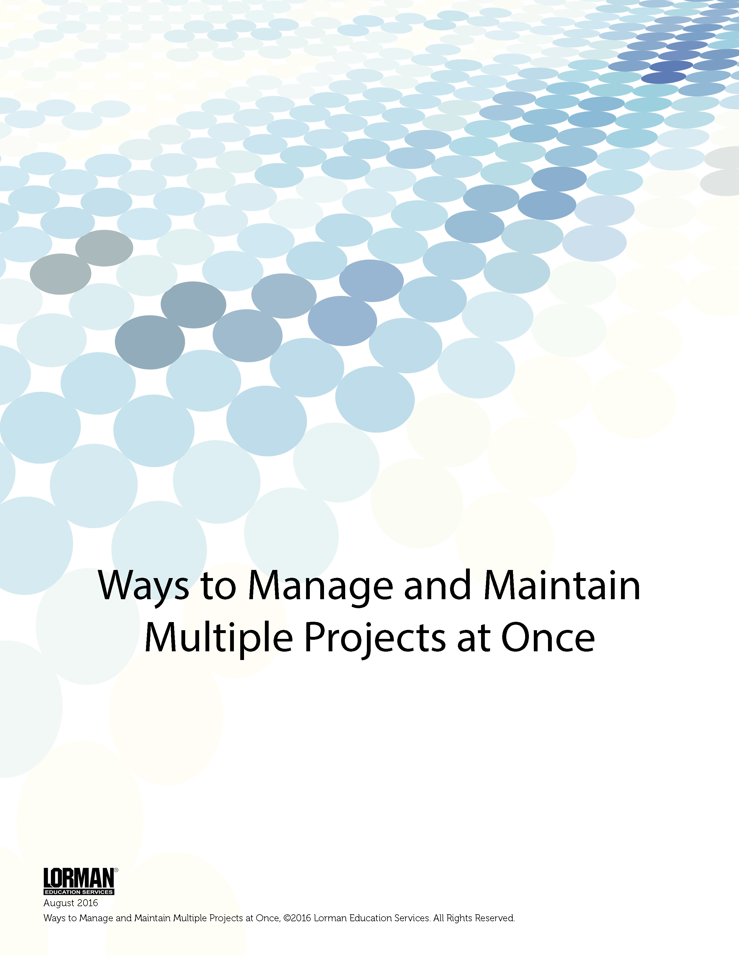 Ways to Manage and Maintain Multiple Projects at Once