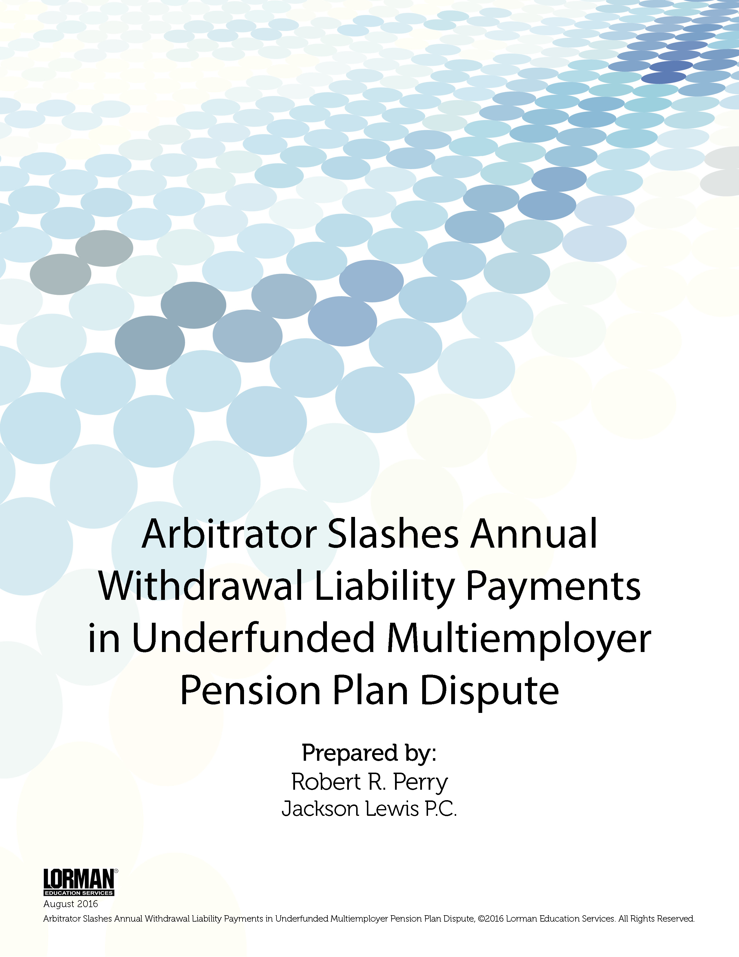 Arbitrator Cut Annual Withdrawal Liability Payments in Multiemployer Pension Plan Dispute