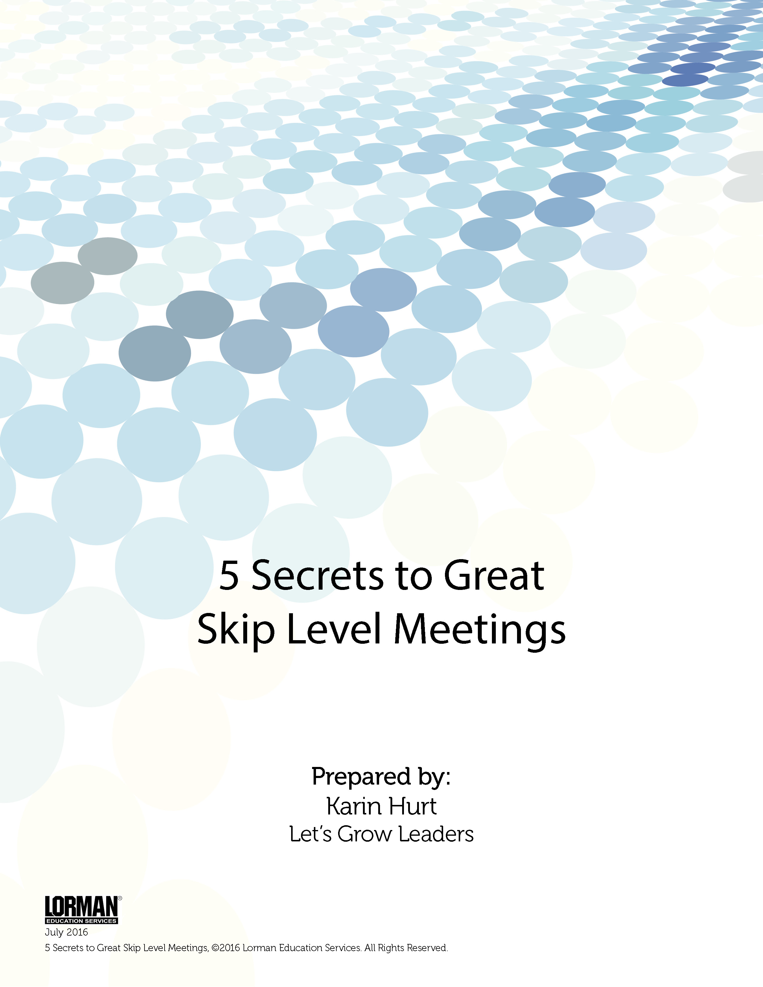 5 Secrets to Great Skip Level Meetings