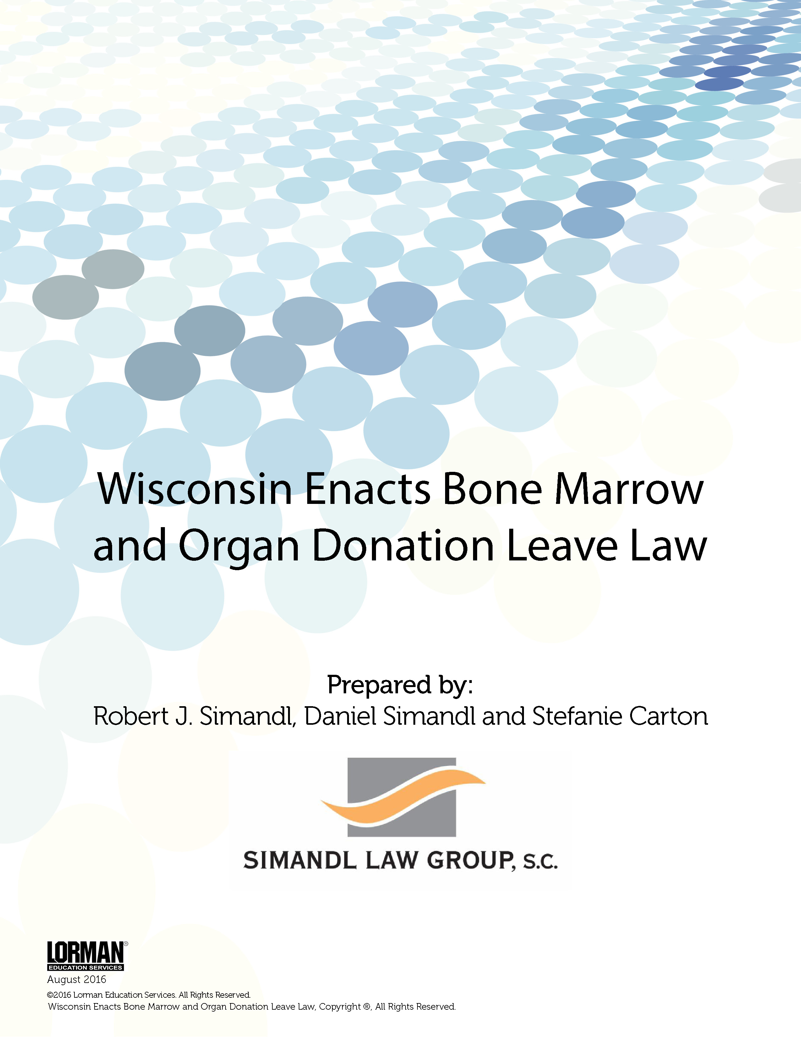 Wisconsin Enacts Bone Marrow and Organ Donation Leave Law