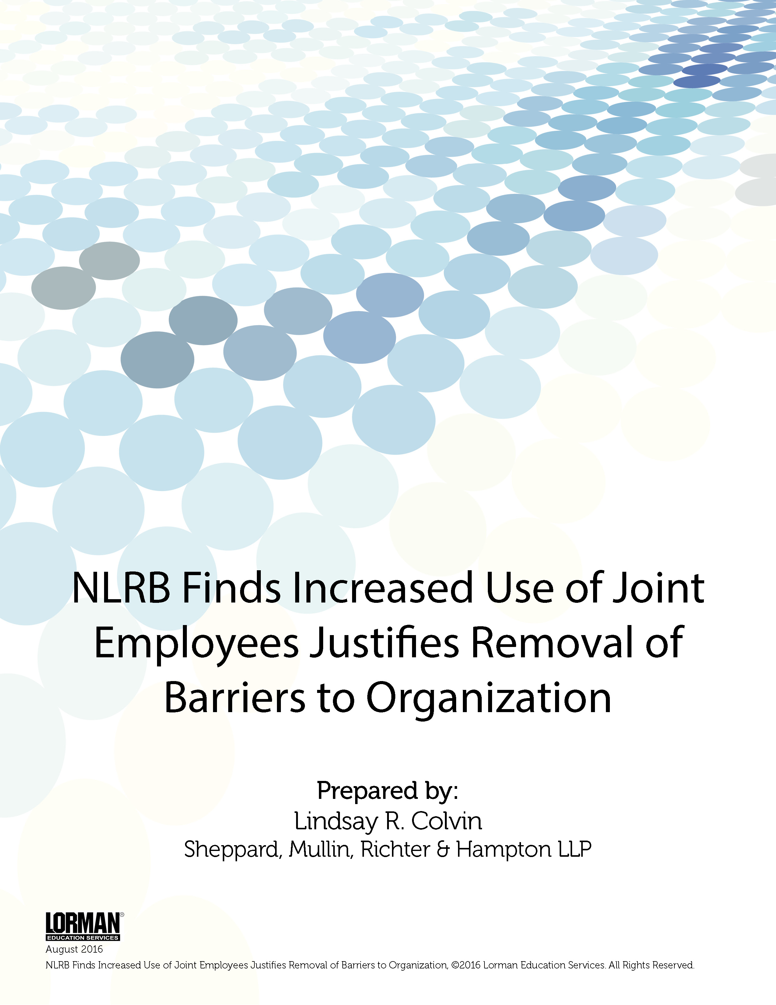 NLRB Finds Increased Use of Joint Employees Justifies Removal of Barriers to Organization