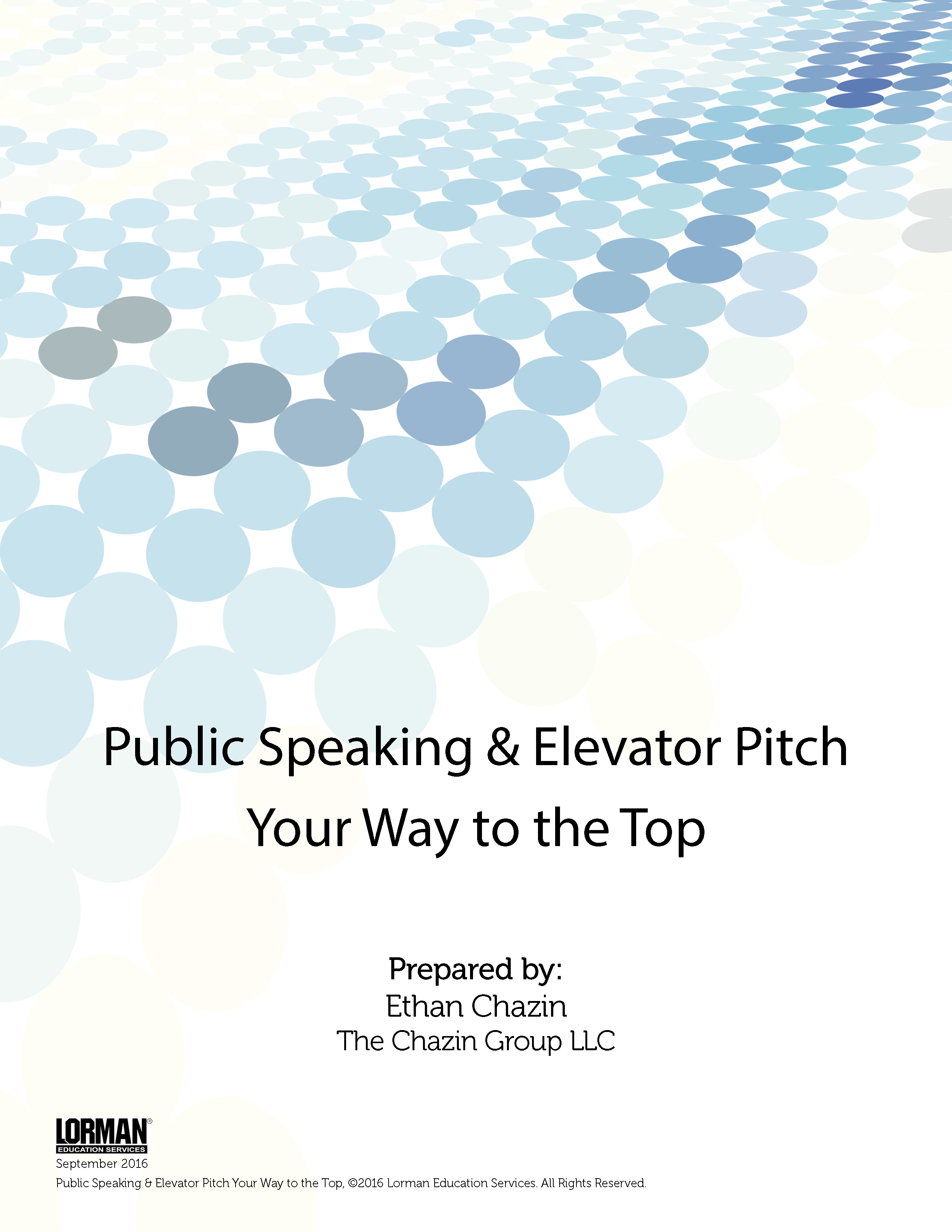 Public Speaking and Elevator Pitch Your Way to the Top