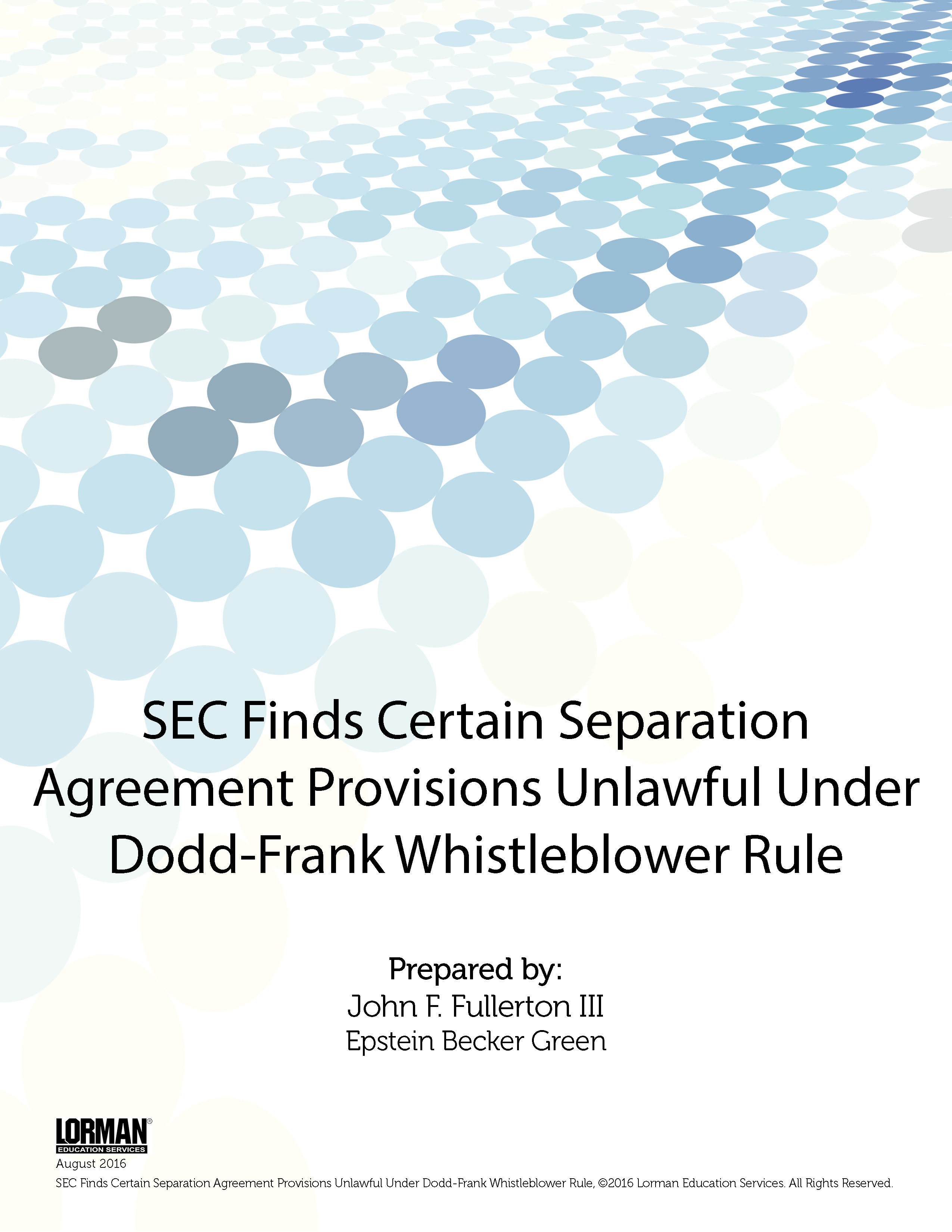 SEC Finds Certain Separation Agreement Provisions Unlawful Under Dodd-Frank Whistleblower Rule