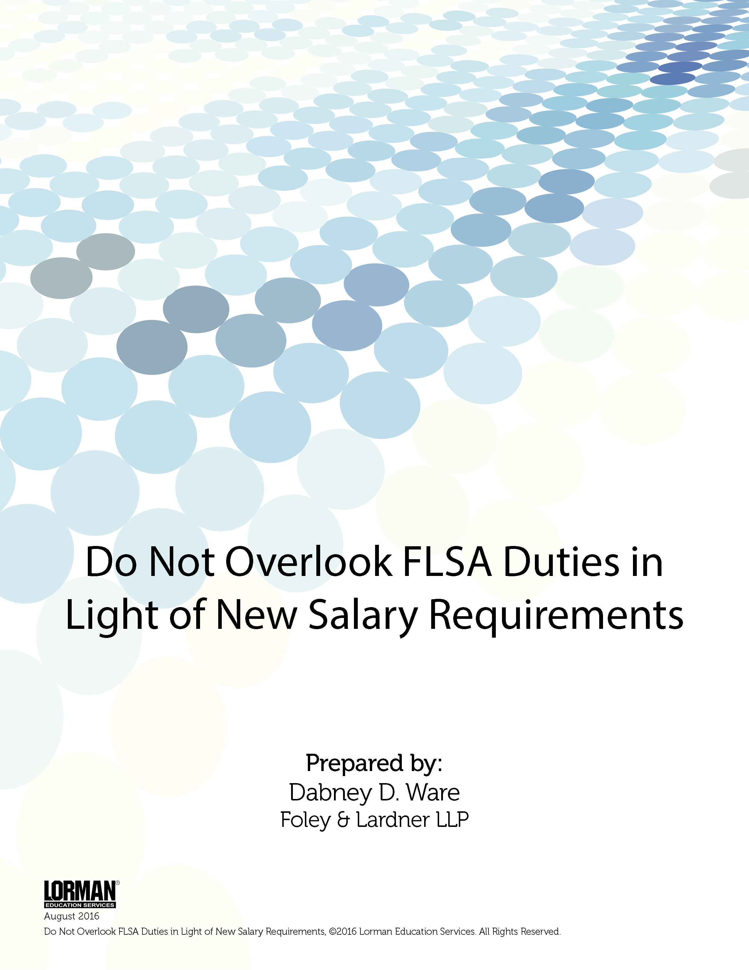 Do Not Overlook FLSA Duties in Light of New Salary Requirements