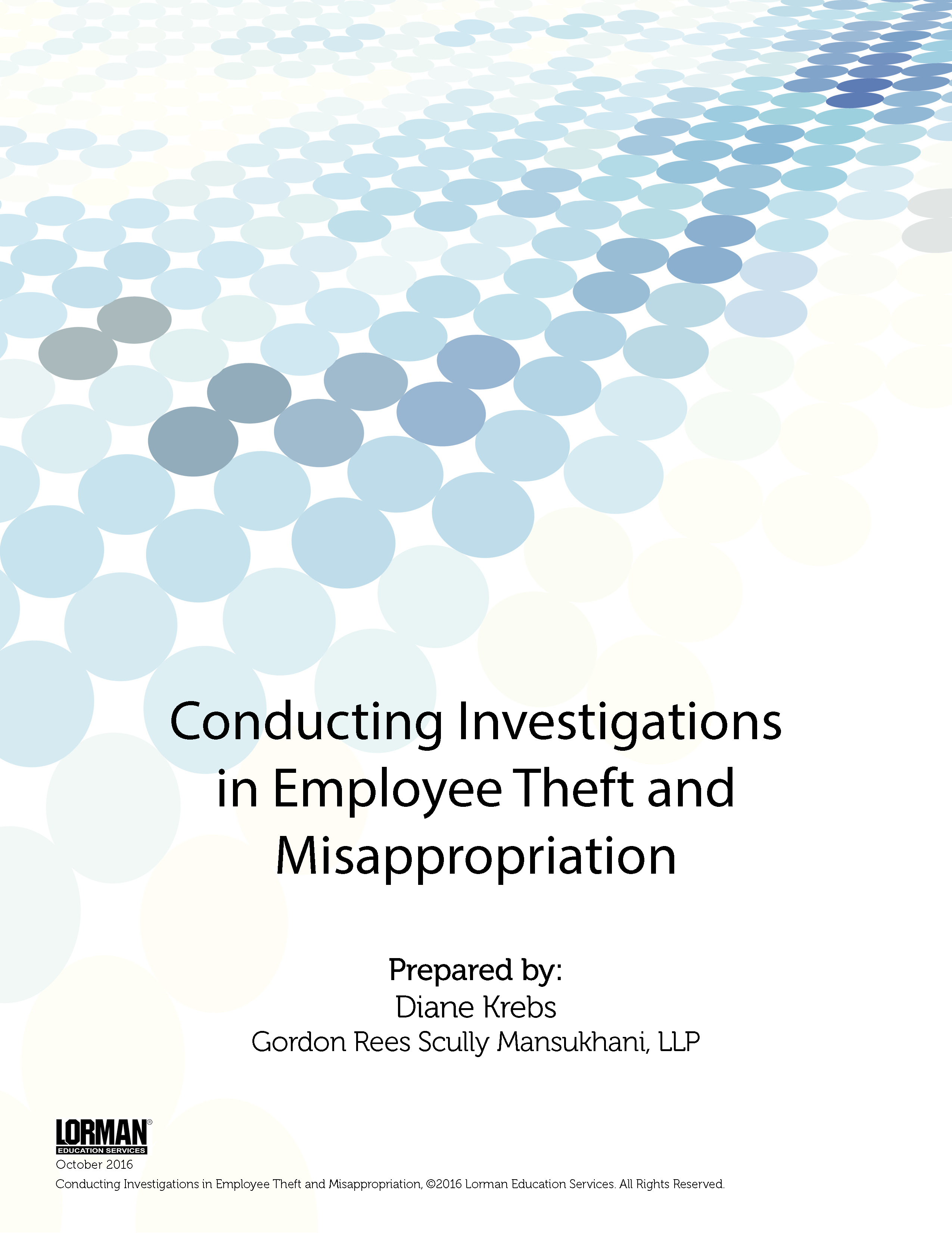 Conducting Investigations in Employee Theft and Misappropriation