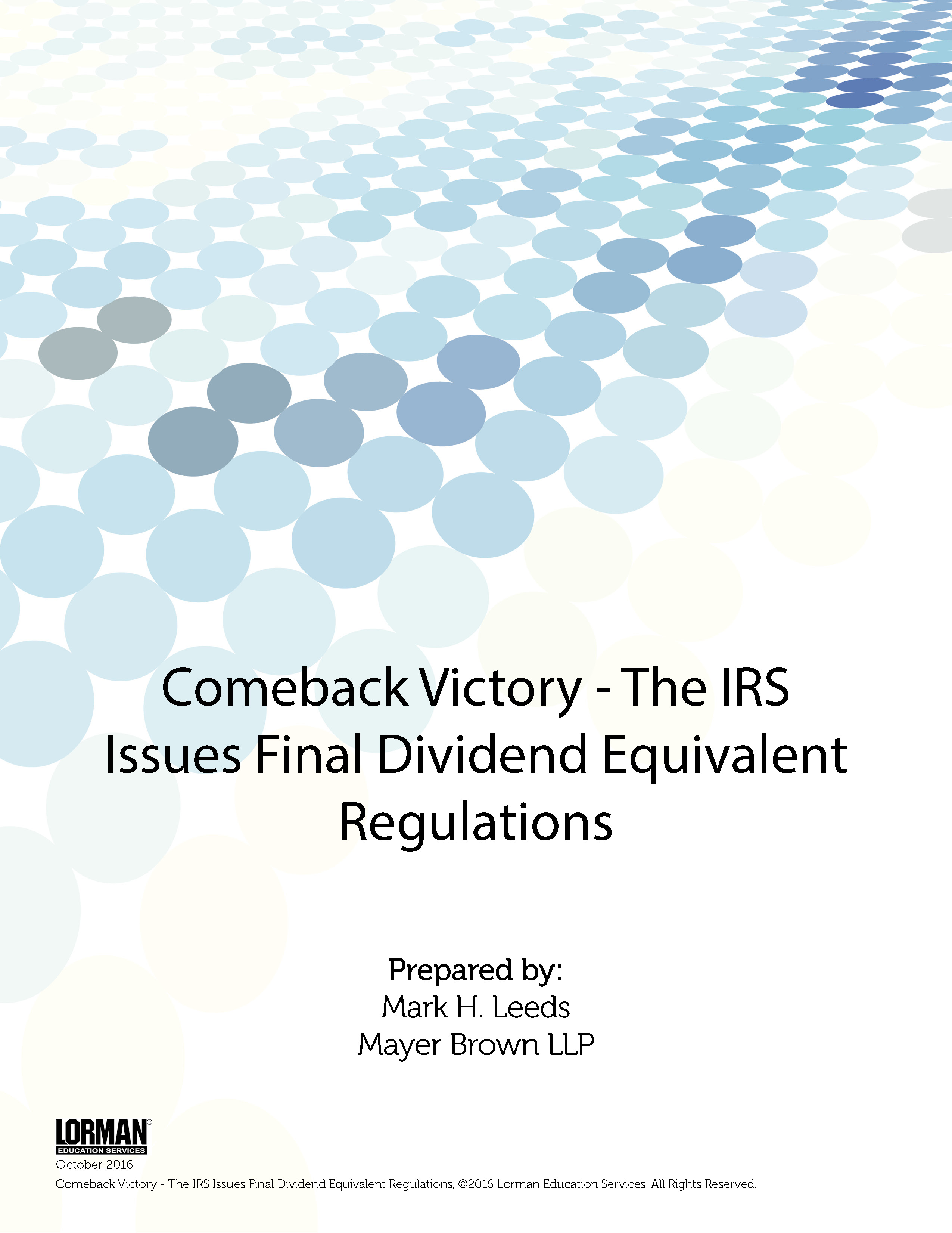 Comeback Victory - The IRS Issues Final Dividend Equivalent Regulations