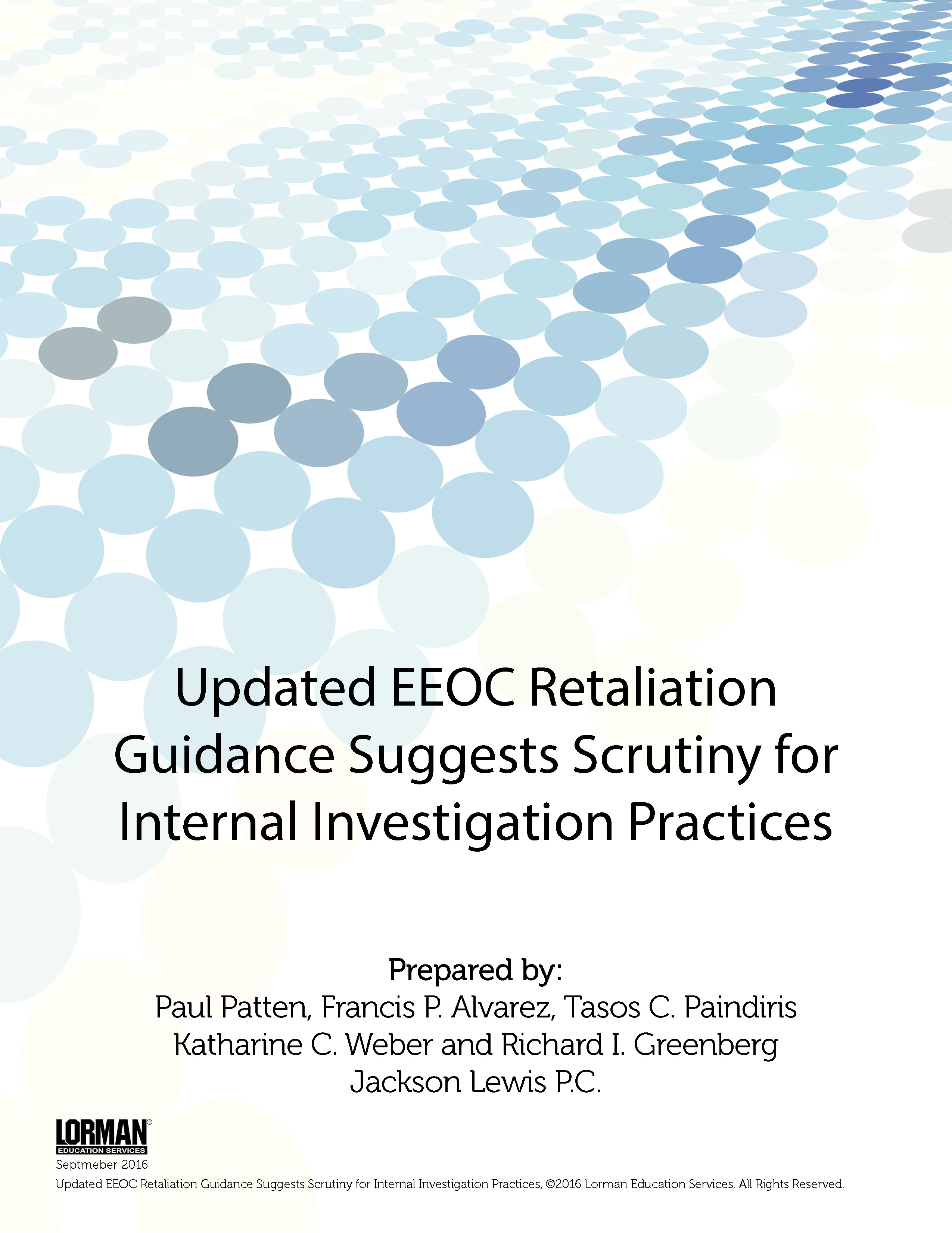 Updated EEOC Retaliation Guidance Suggests Scrutiny for Internal Investigation Practices