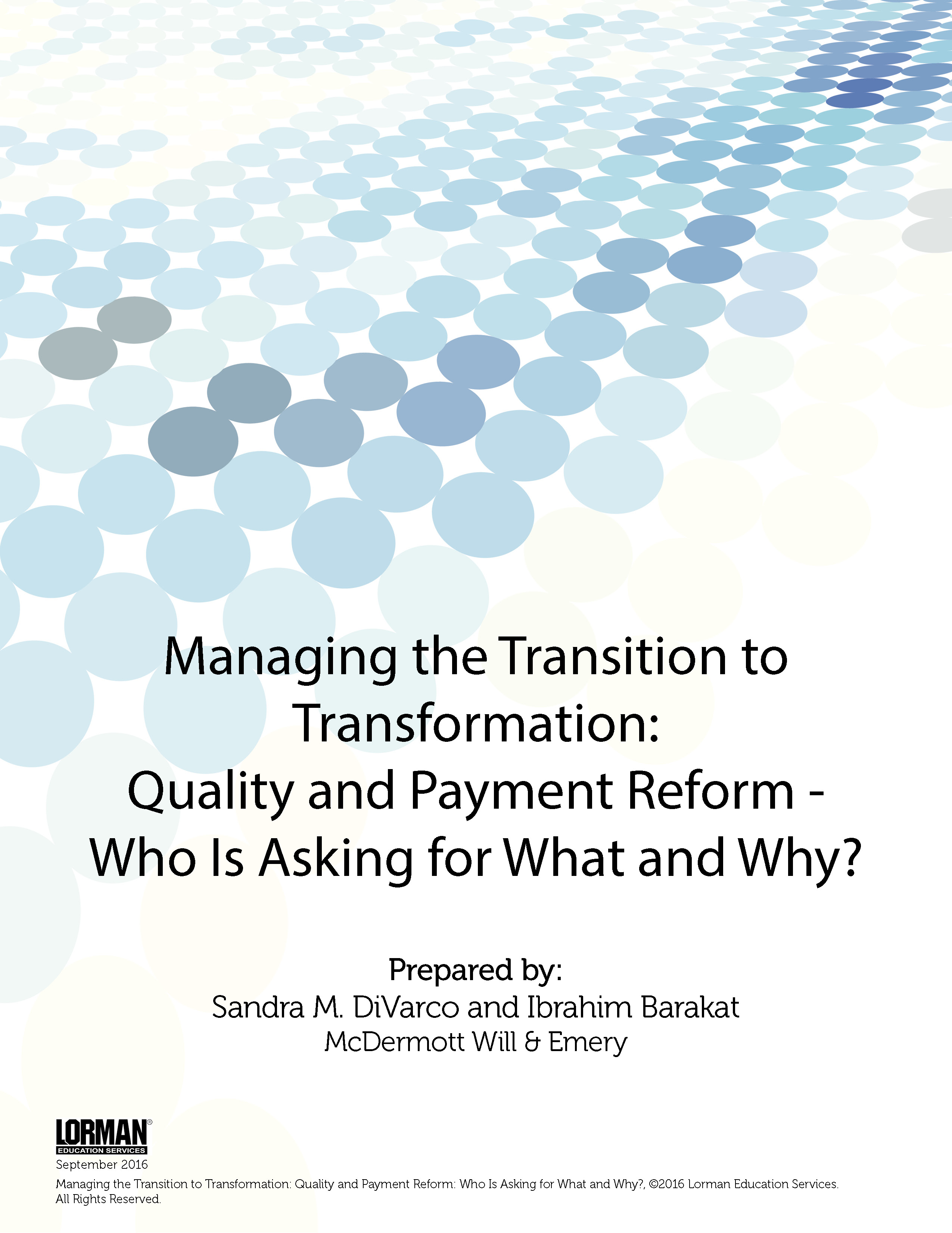 Managing the Transition to Transformation: Quality and Payment Reform