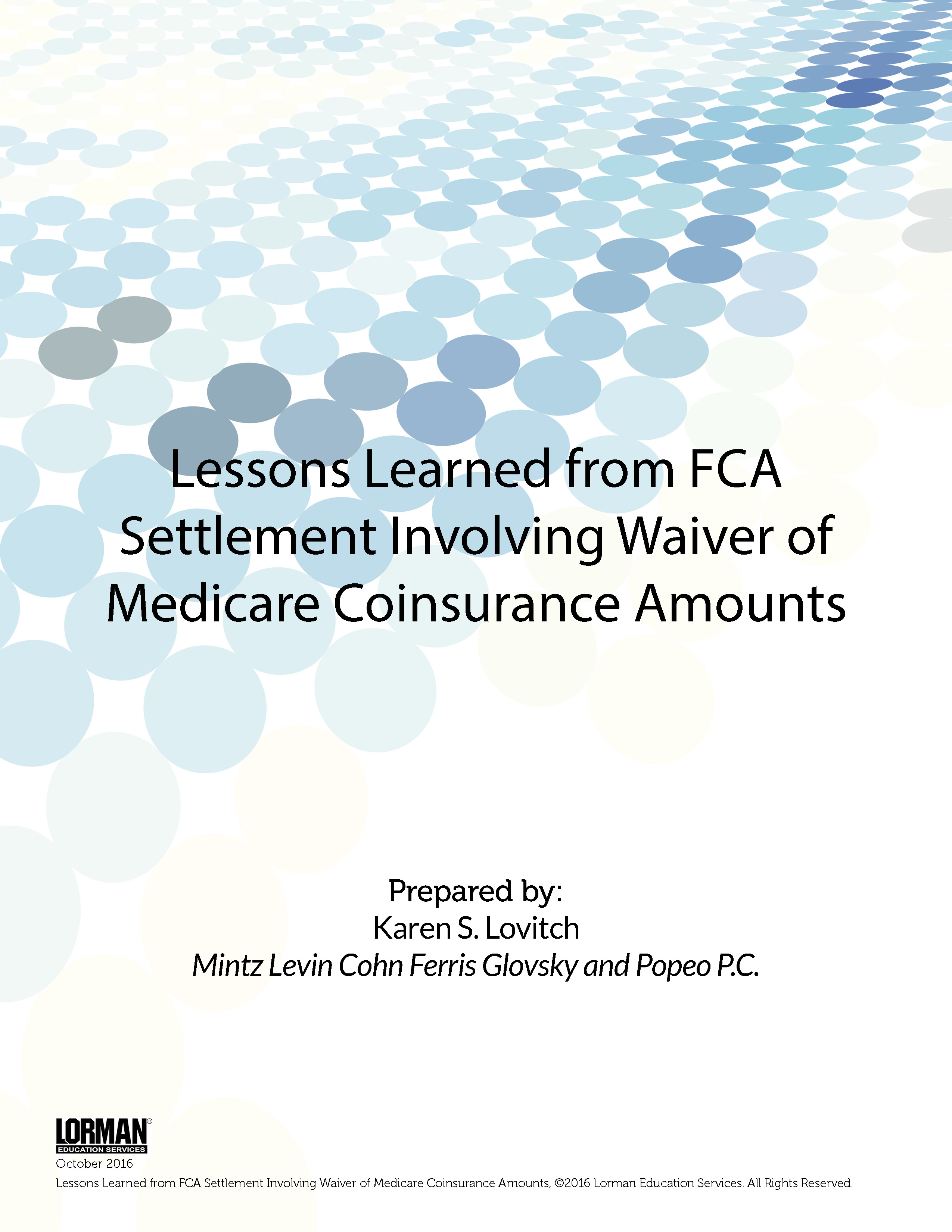 Lessons Learned from FCA Settlement Involving Waiver of Medicare Coinsurance Amounts