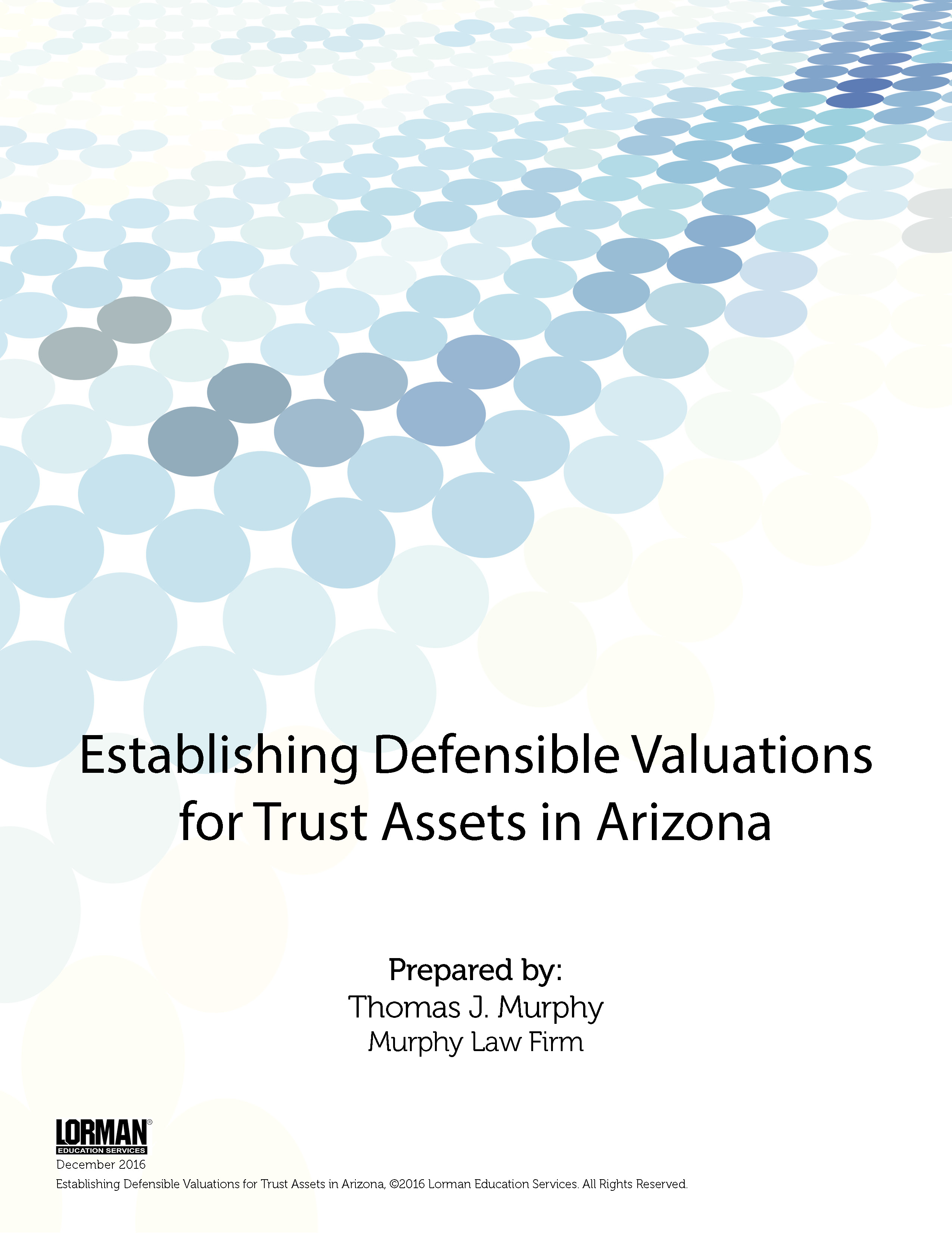 Establishing Defensible Valuations for Trust Assets in Arizona