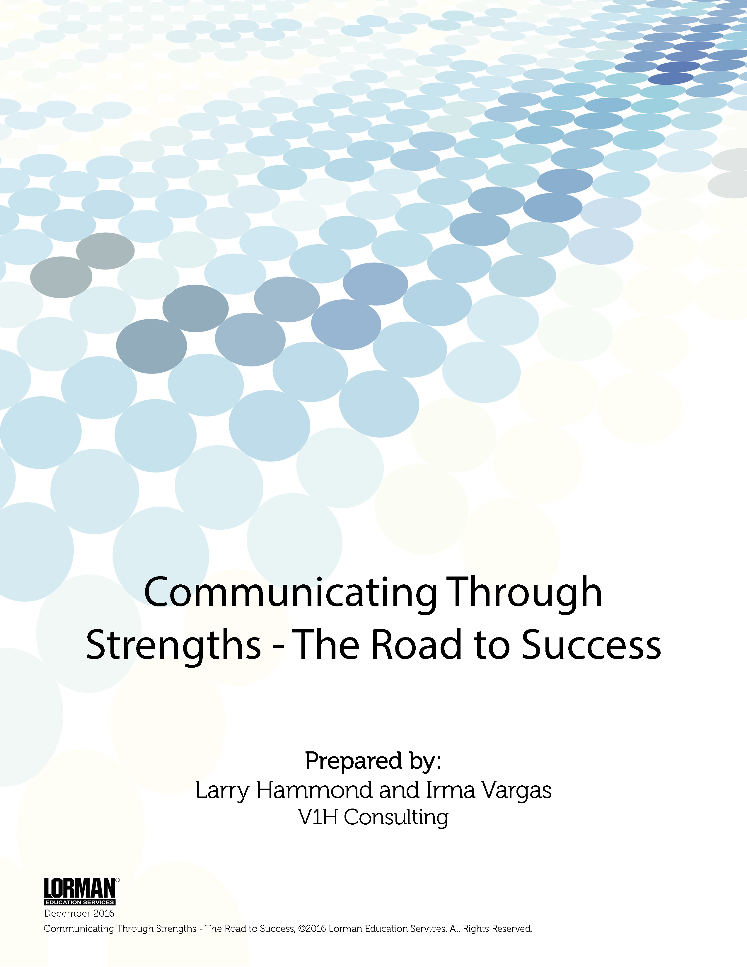 Communicating Through Strengths - The Road to Success