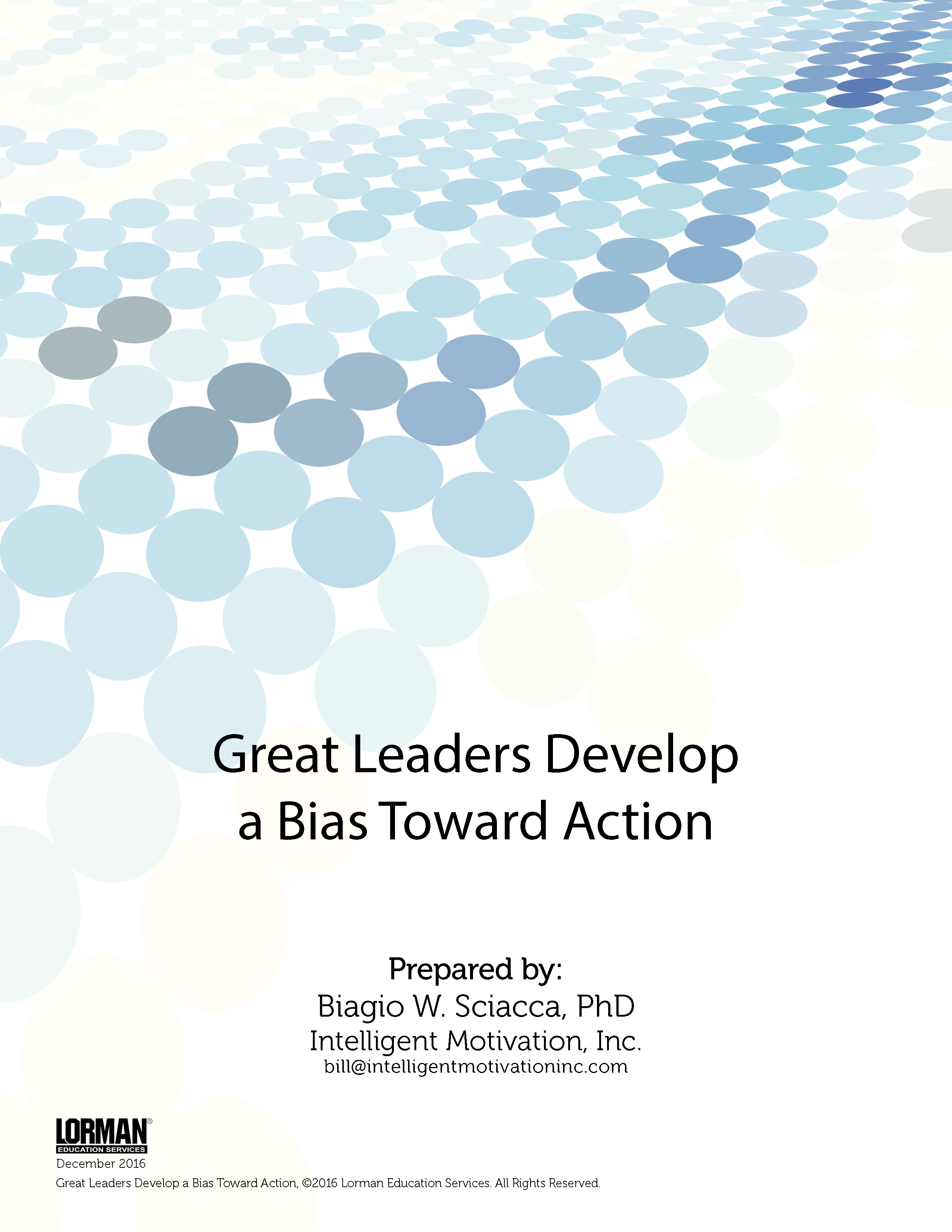 Great Leaders Develop a Bias Toward Action