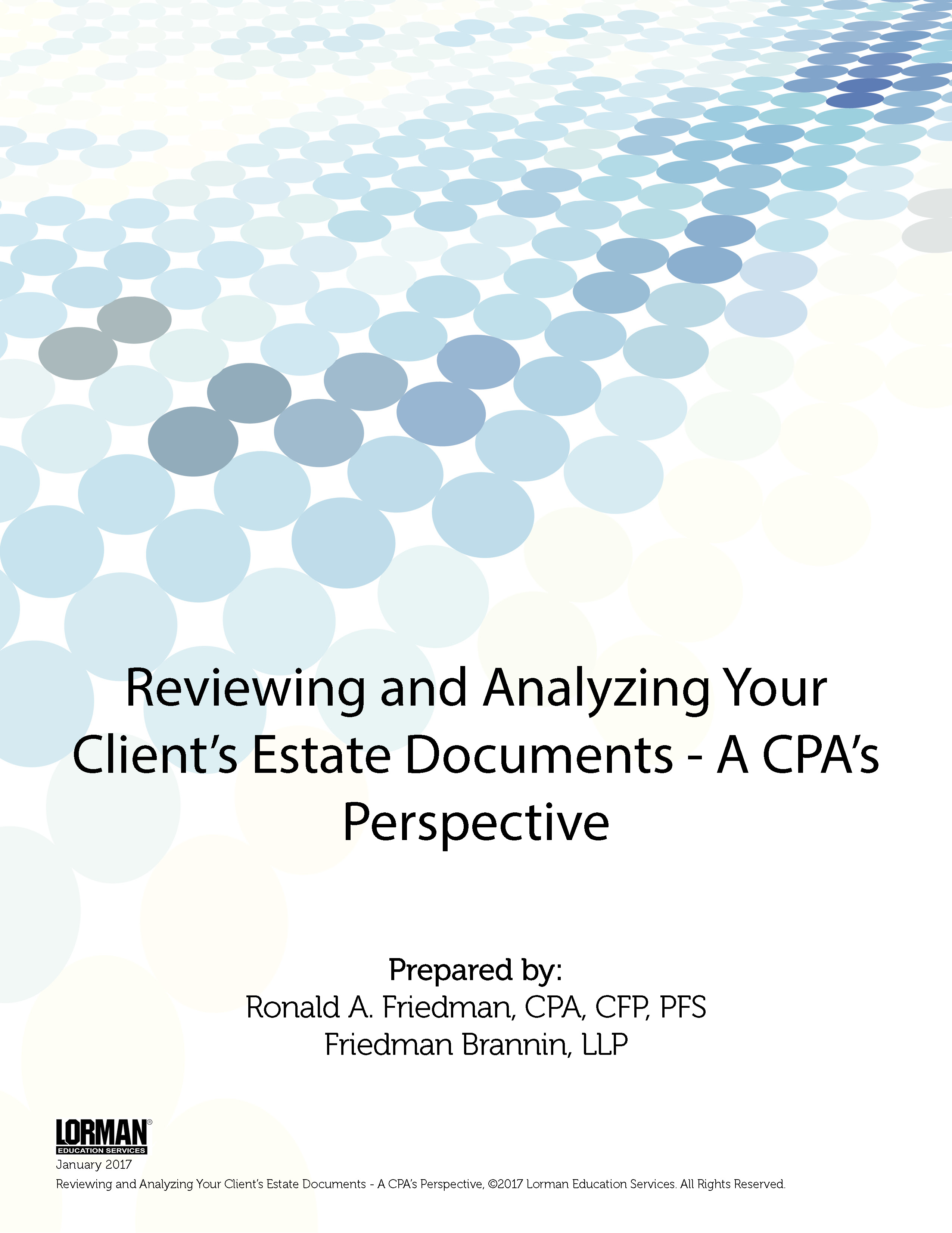 Reviewing and Analyzing Your Client's Estate Documents - A CPA's Perspective