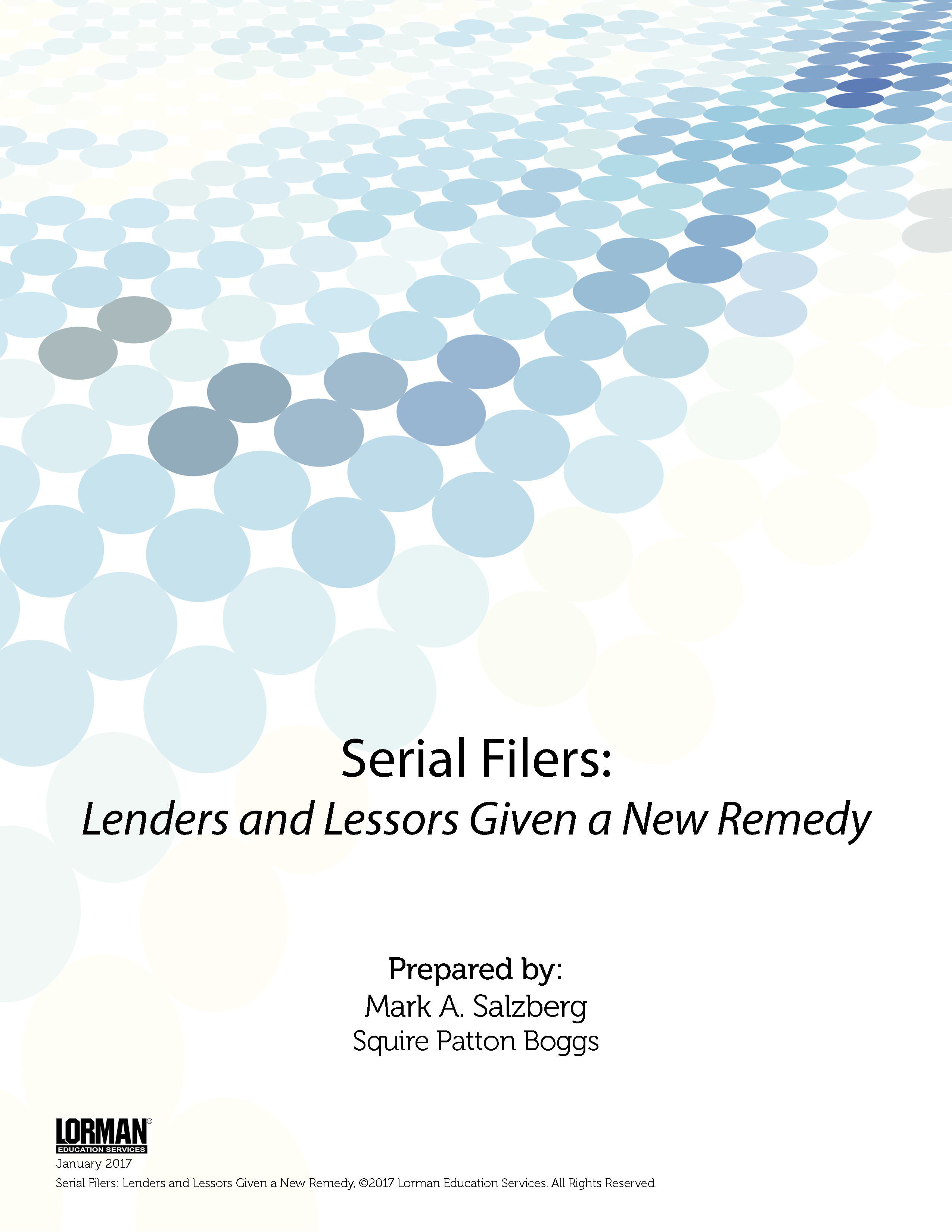 Serial Filers - Lenders and Lessors Given a New Remedy