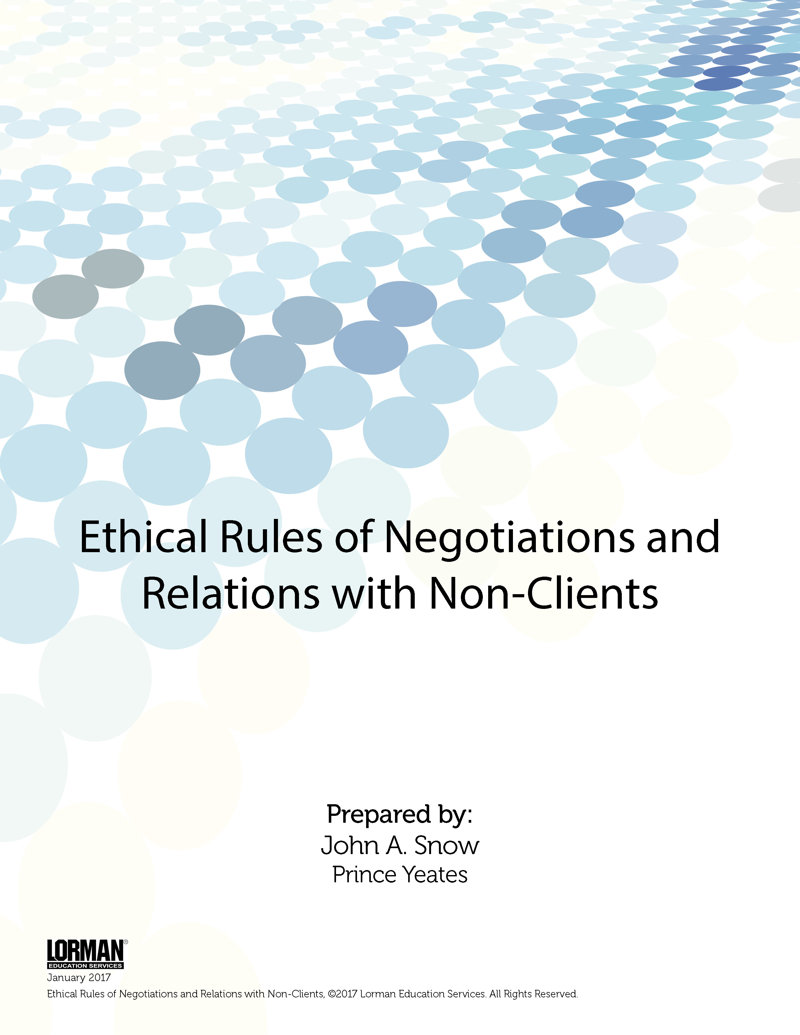 Ethical Rules of Negotiations and Relations with Non-Clients