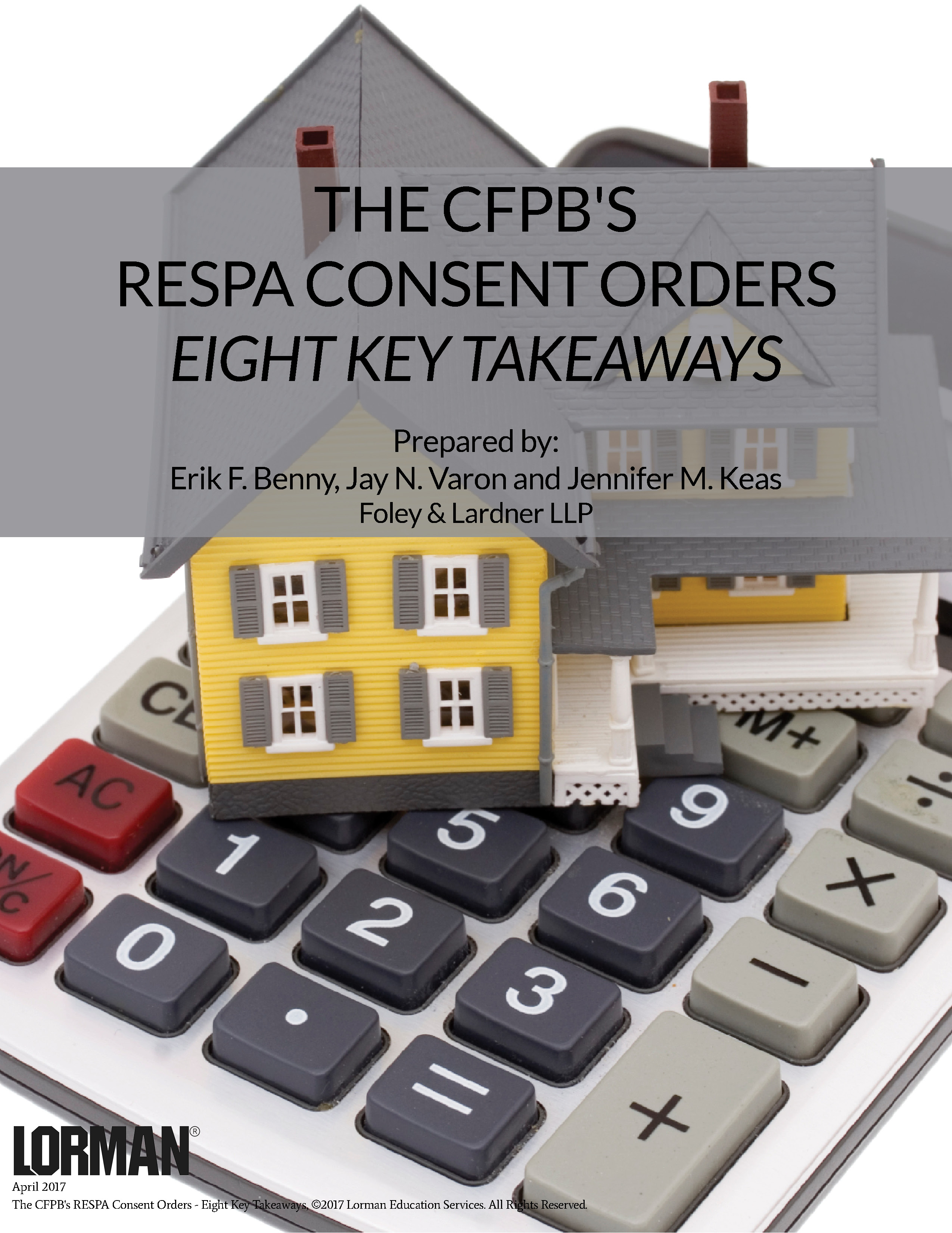 The CFPB's RESPA Consent Orders: Eight Key Takeaways