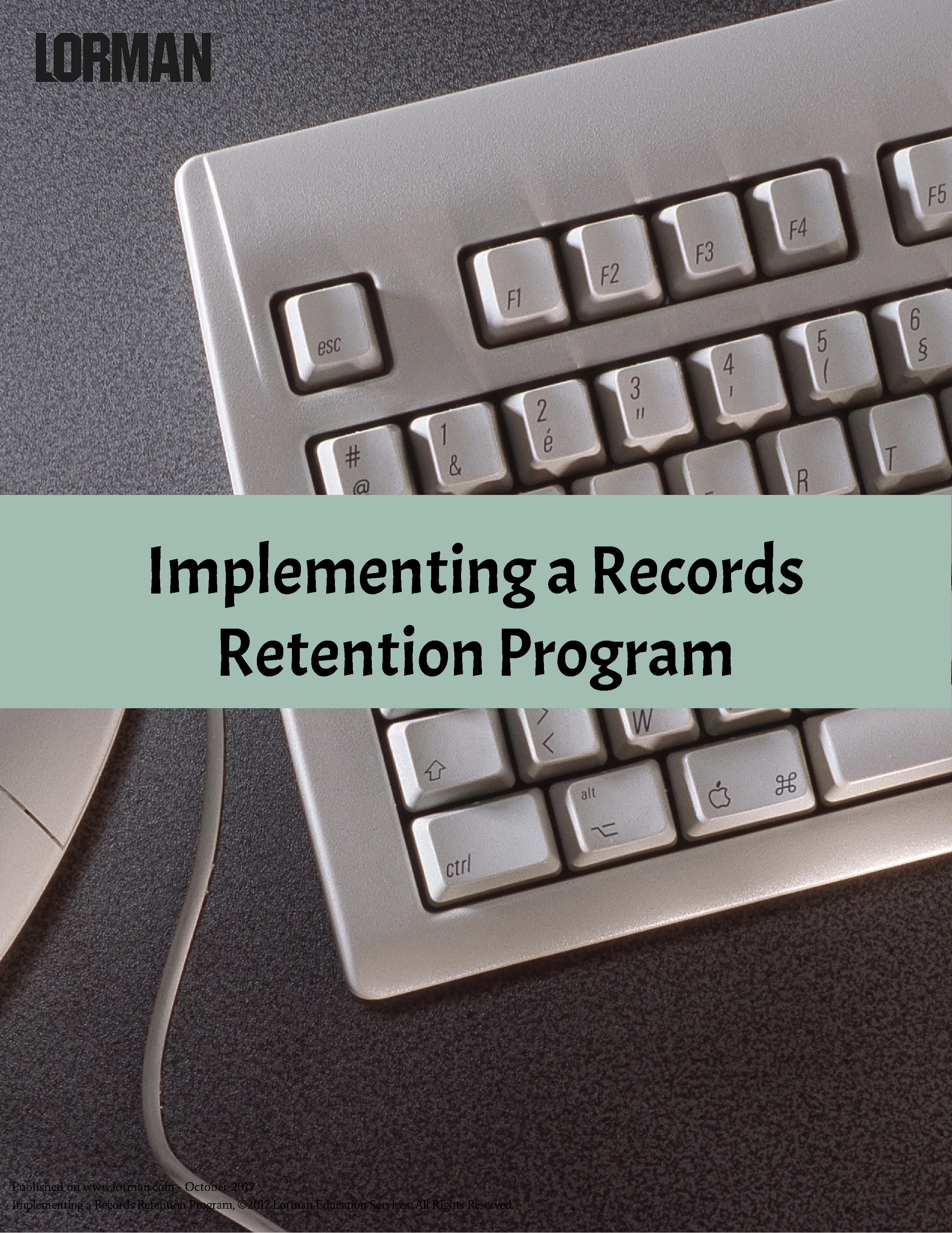 Implementing a Records Retention Program