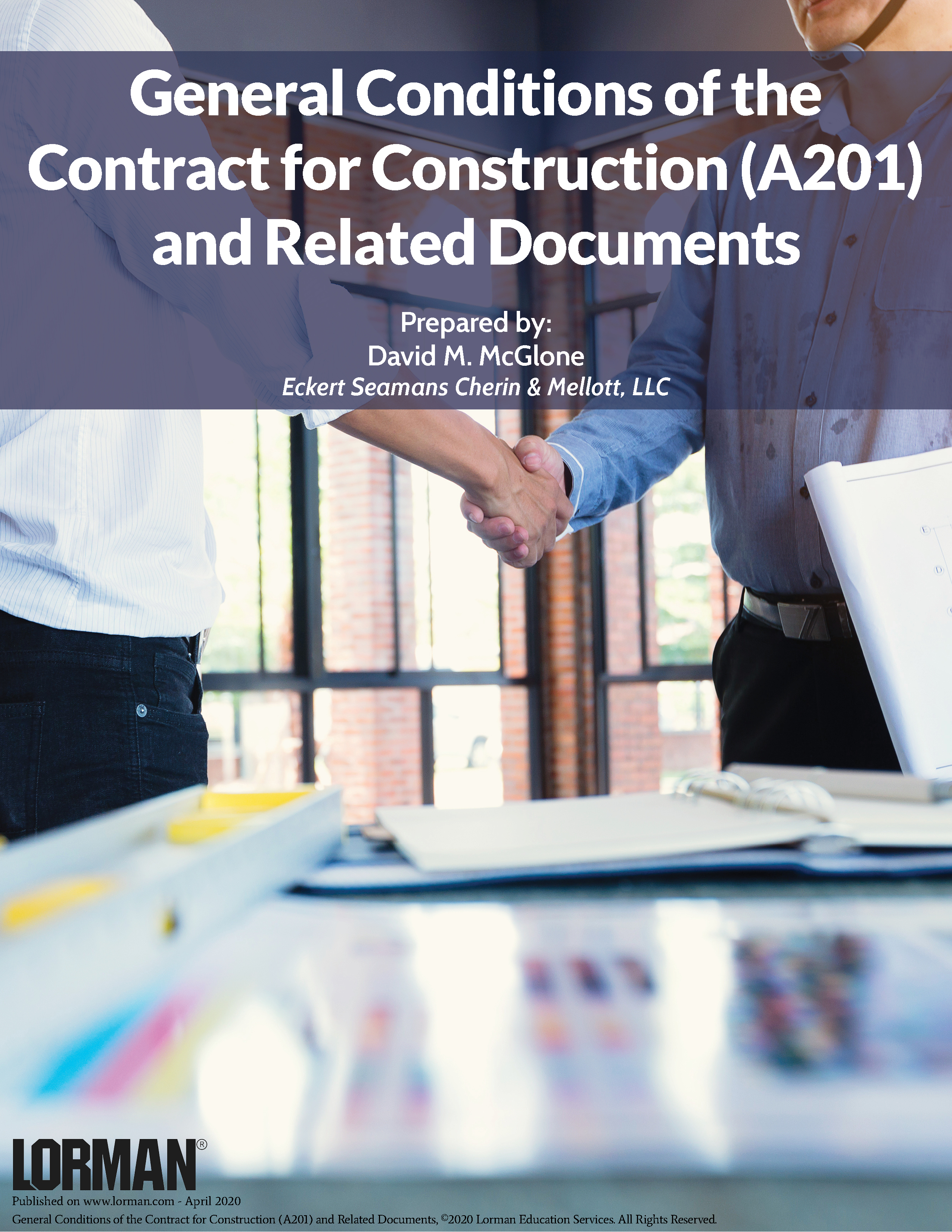 General Conditions of the Contract for Construction (A201) and Related Documents